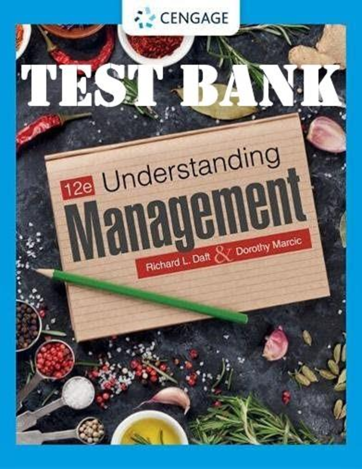 Recommended document preview for TEST BANK for Understanding Management 12th Edition by Richard L. Daft and Dorothy Marcic