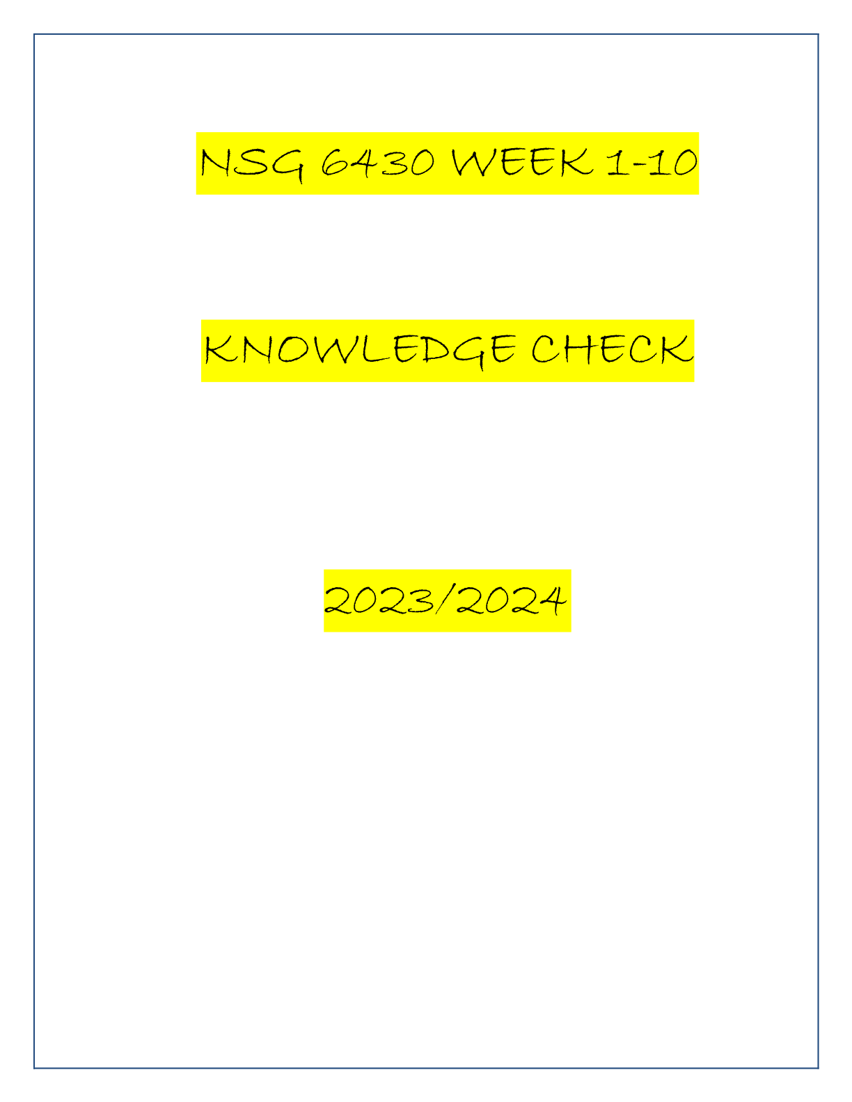 Preview of NSG 6430 WEEK 1-10 KOWLEDGE CHECK 20232024