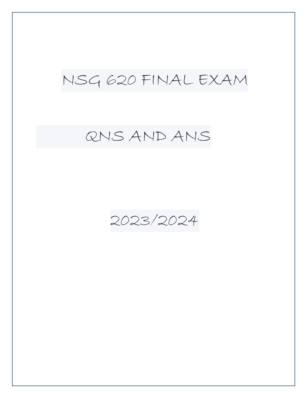 Preview of NSG 620 FINAL EXAM QNS AND ANS 20232024