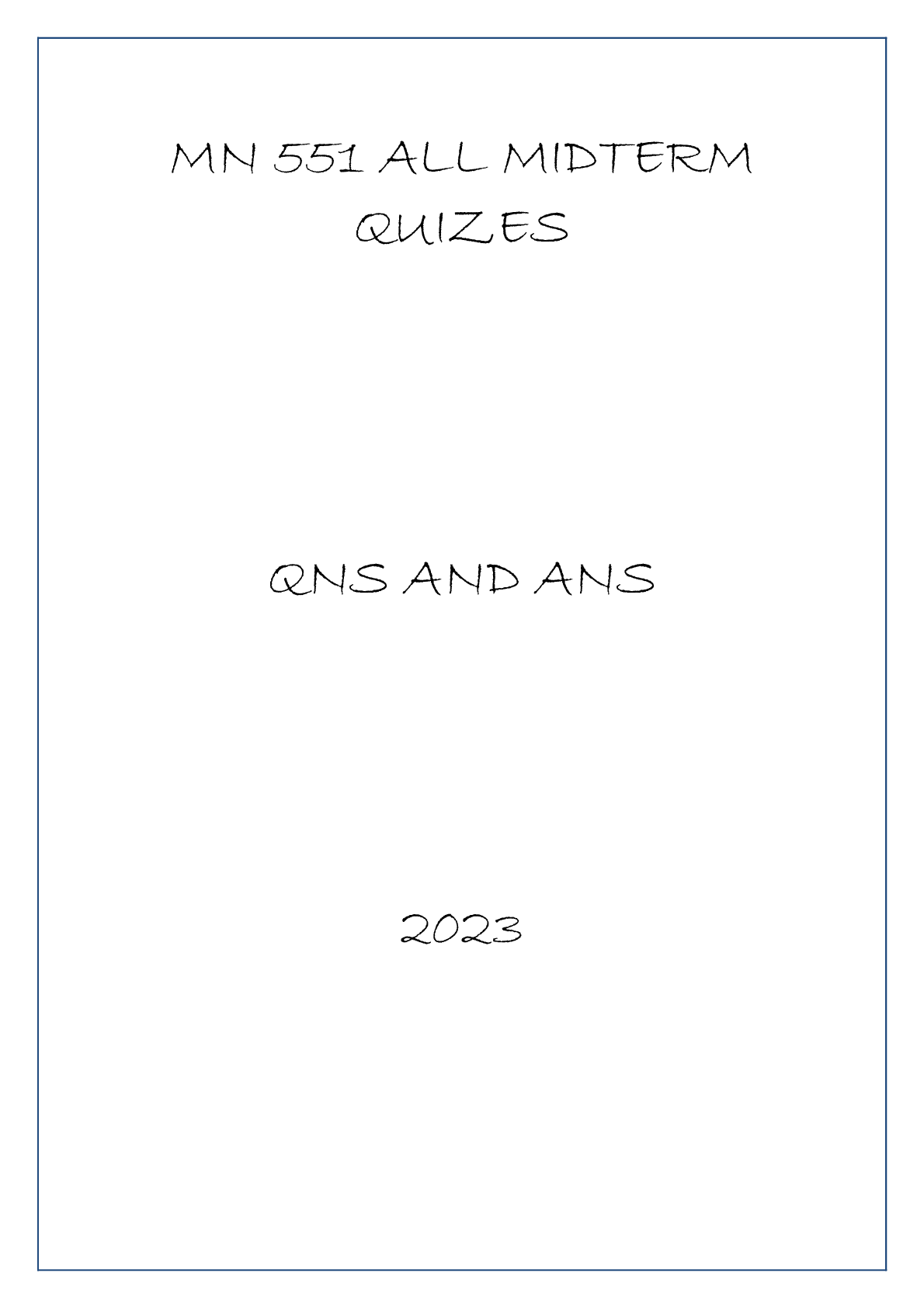 Preview of MN 551 ALL MIDTERM QUIZES 2023 QUESTION BANK