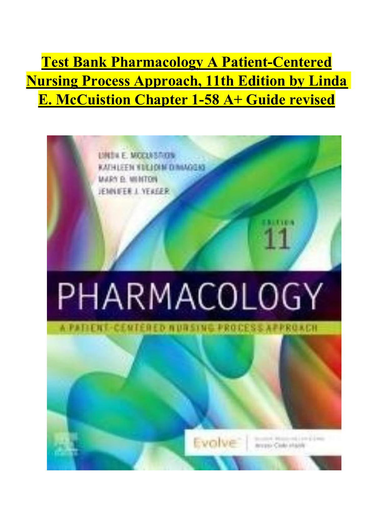 Preview of Test Bank Pharmacology A Patient-Centered Nursing Process Approach 11th Edition by Linda E. McCuistion! RATED A+