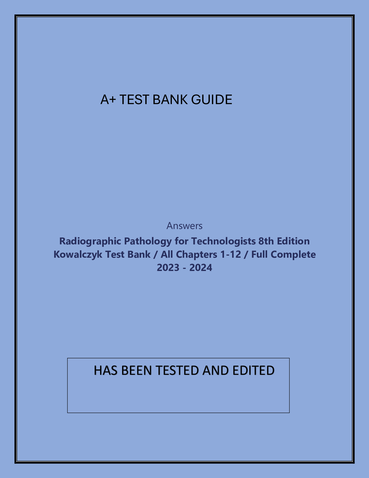 Preview of Radiographic Pathology for Technologists 8th Edition Kowalczyk Test Bank / All Chapters 1-