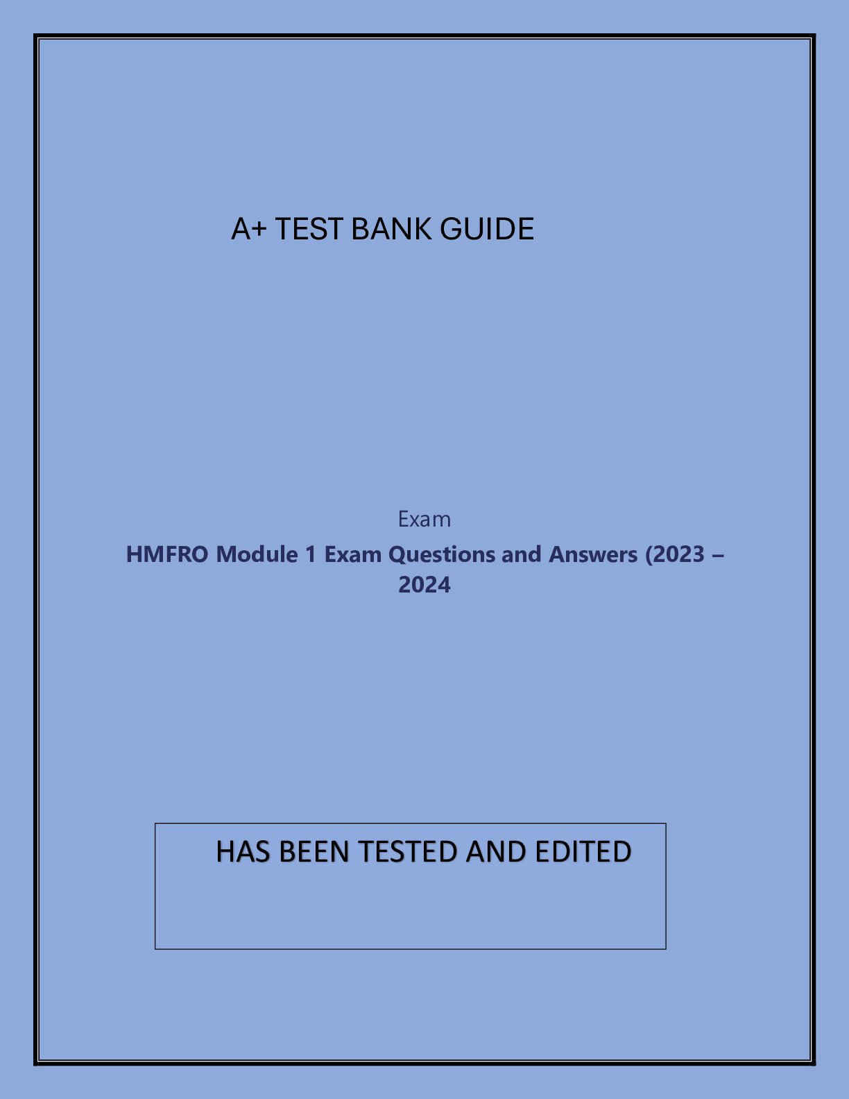HMFRO Module 1 Exam Questions and Answers (2023 – 2024