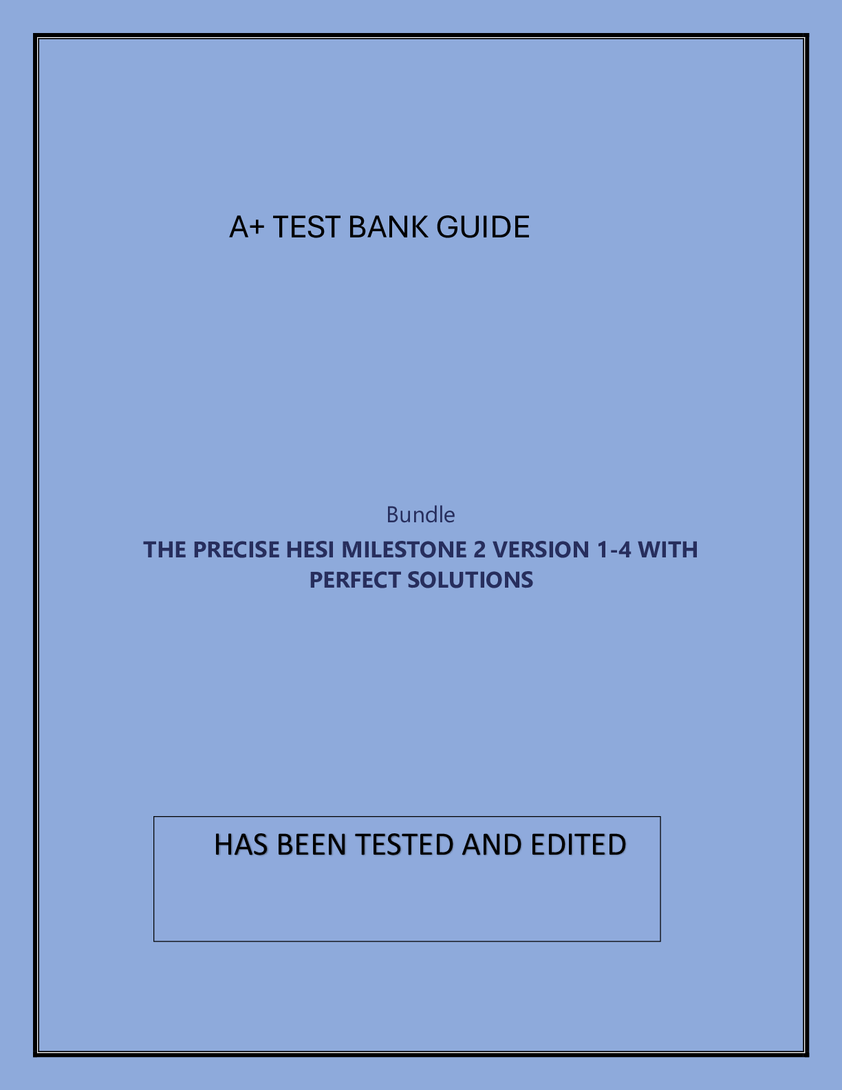 Preview image of THE PRECISE HESI MILESTONE 2 VERSION 1-4 WITH PERFECT SOLUTIONS document
