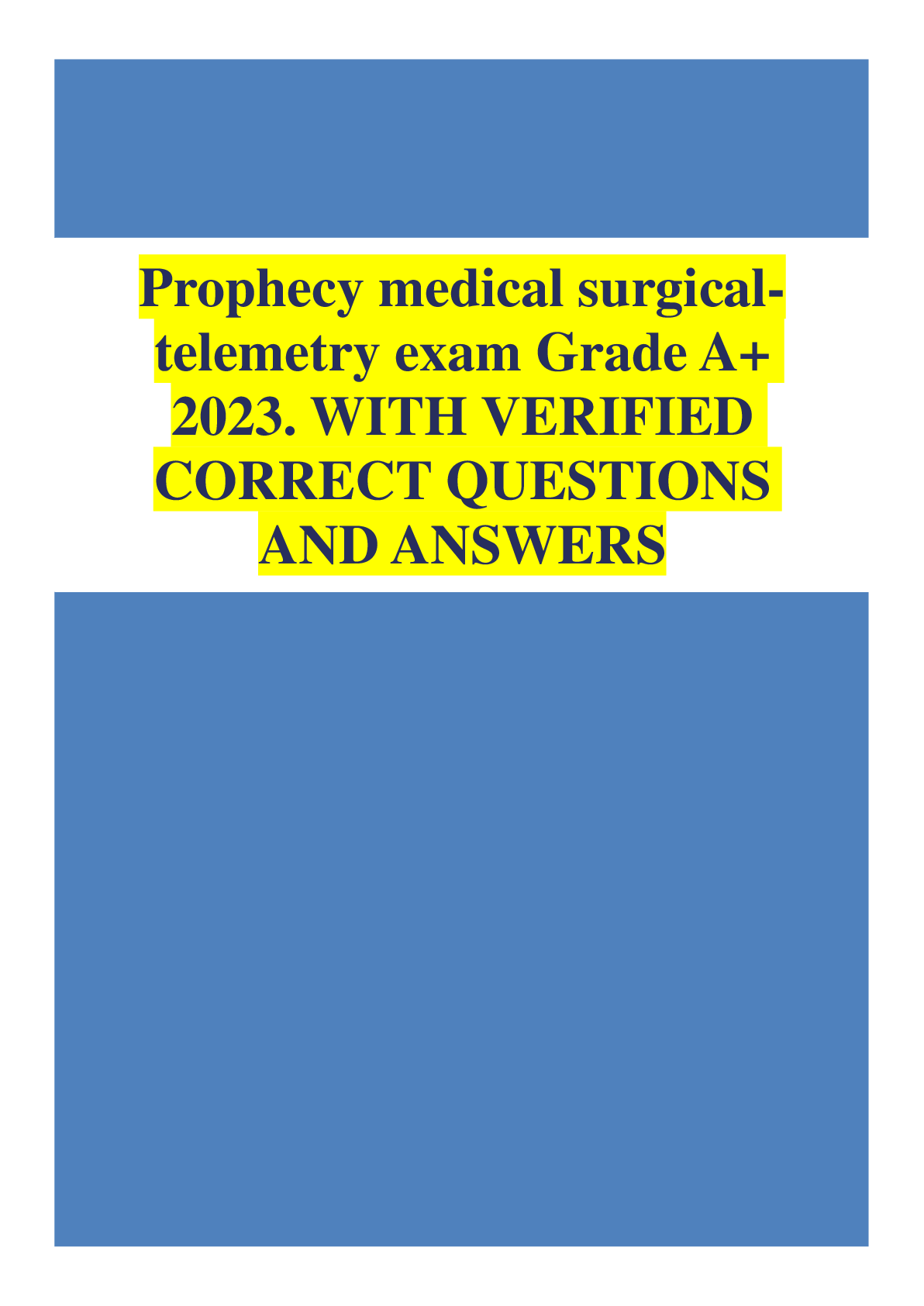 Preview image for Prophecy medical surgical-telemetry exam Grade A+ 2023.