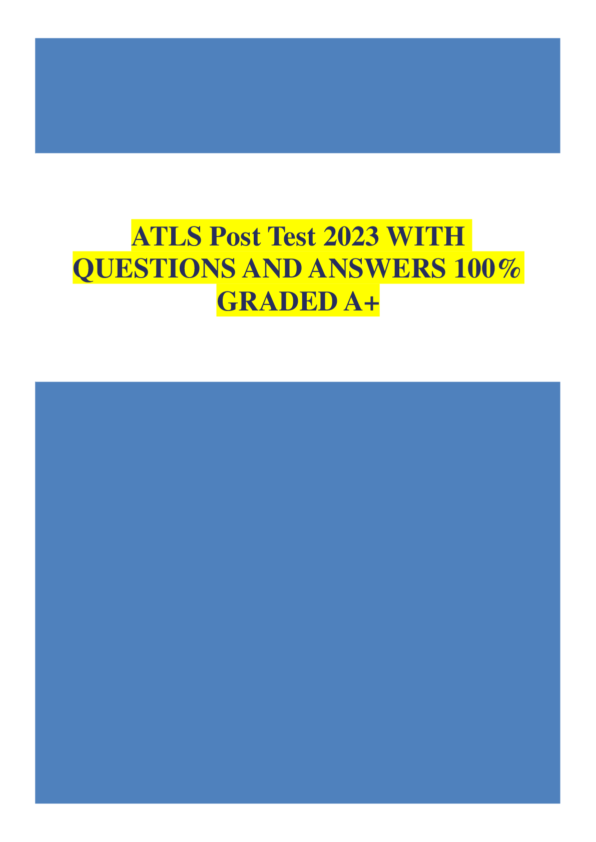 Preview image for ATLS Post Test 2023 QUESTIONS AND ANSWERS