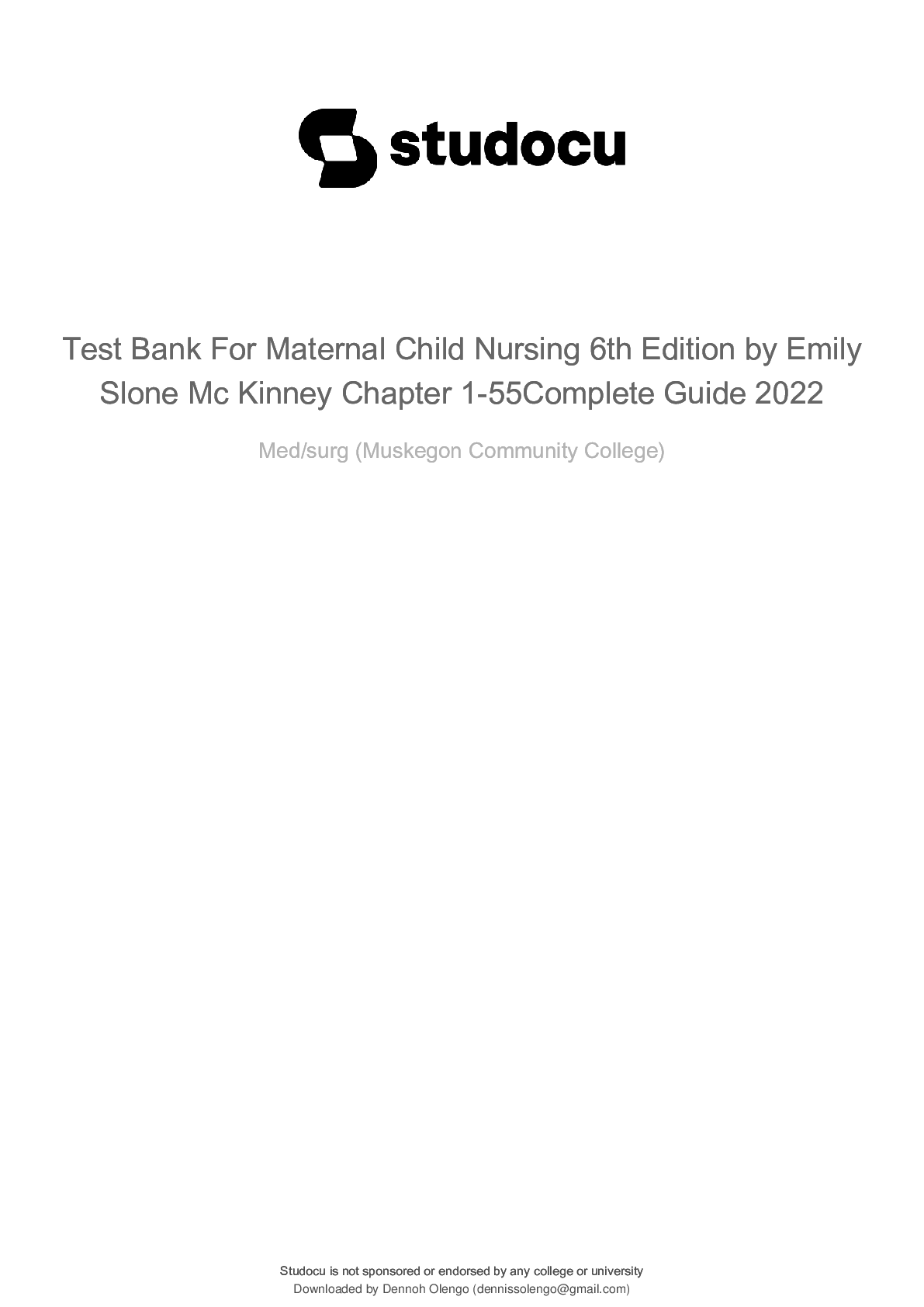 Recommended document preview for Test Bank For Maternal Child Nursing 6th Edition by Emily Slone McKinney Chapter 1-55 Complete Guide 2022