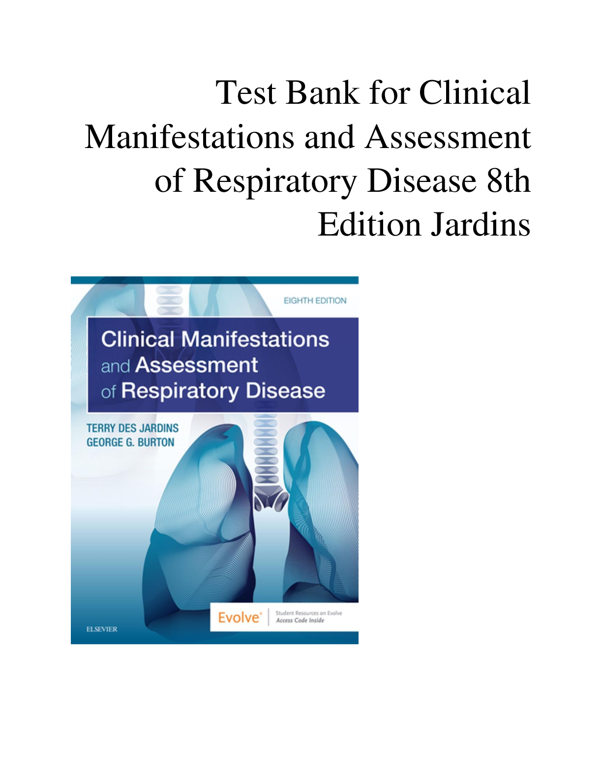 Preview of Clinical Manifestations and Assessment of Respiratory Disease 8th Edition Jardins Test Bank
