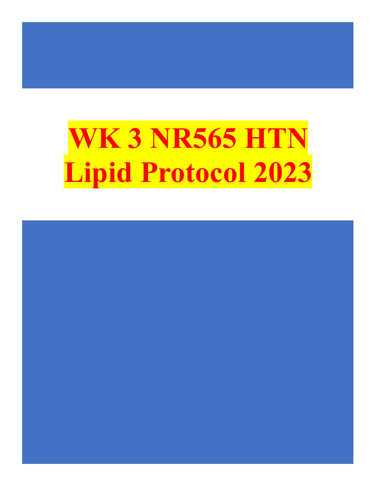 Preview image for WK 3 NR565 HTN Lipid Protocol