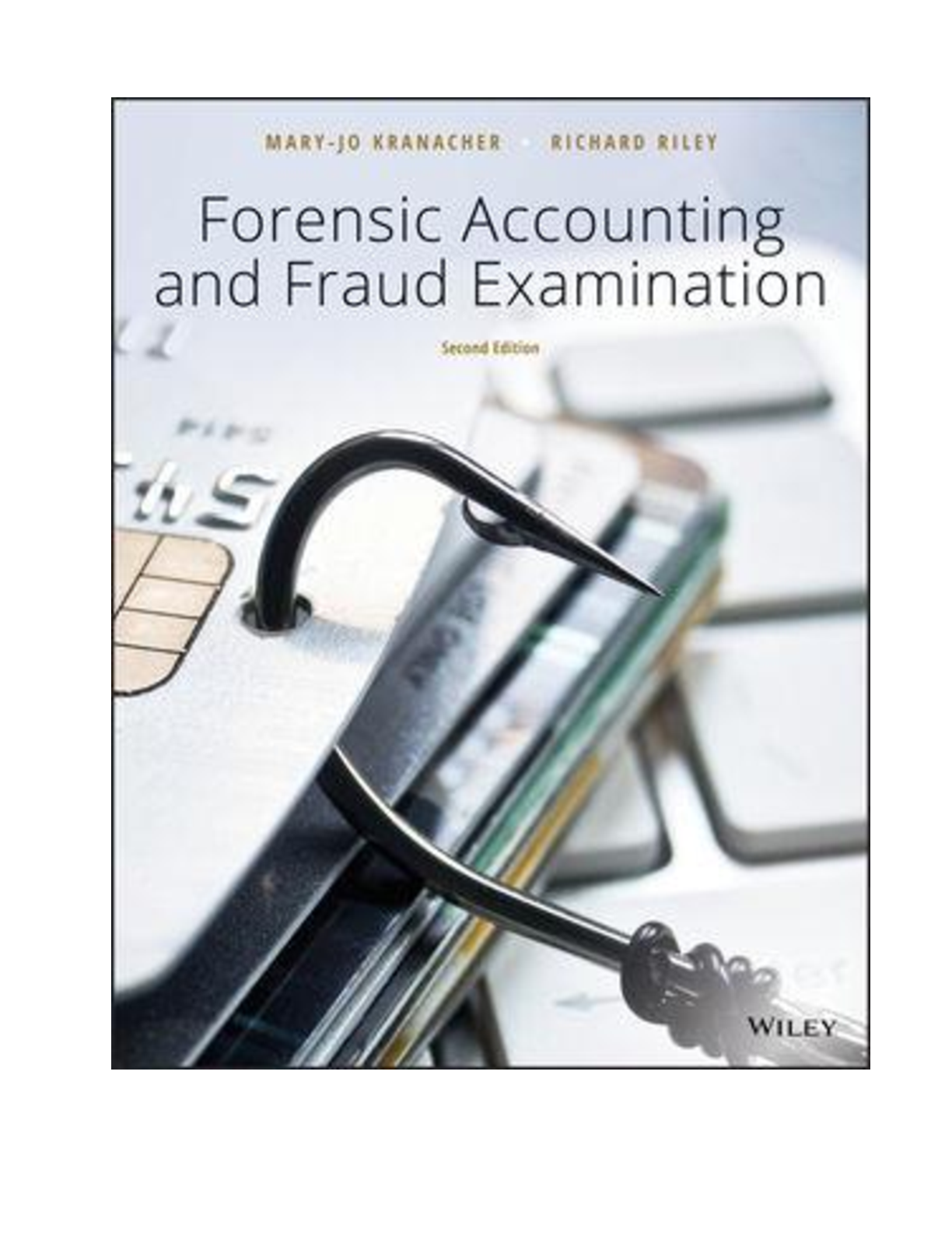 Preview image for Test Bank For Forensic Accounting and Fraud Examination, 2nd Edition By Richard Riley, Mary-Jo Kranacher