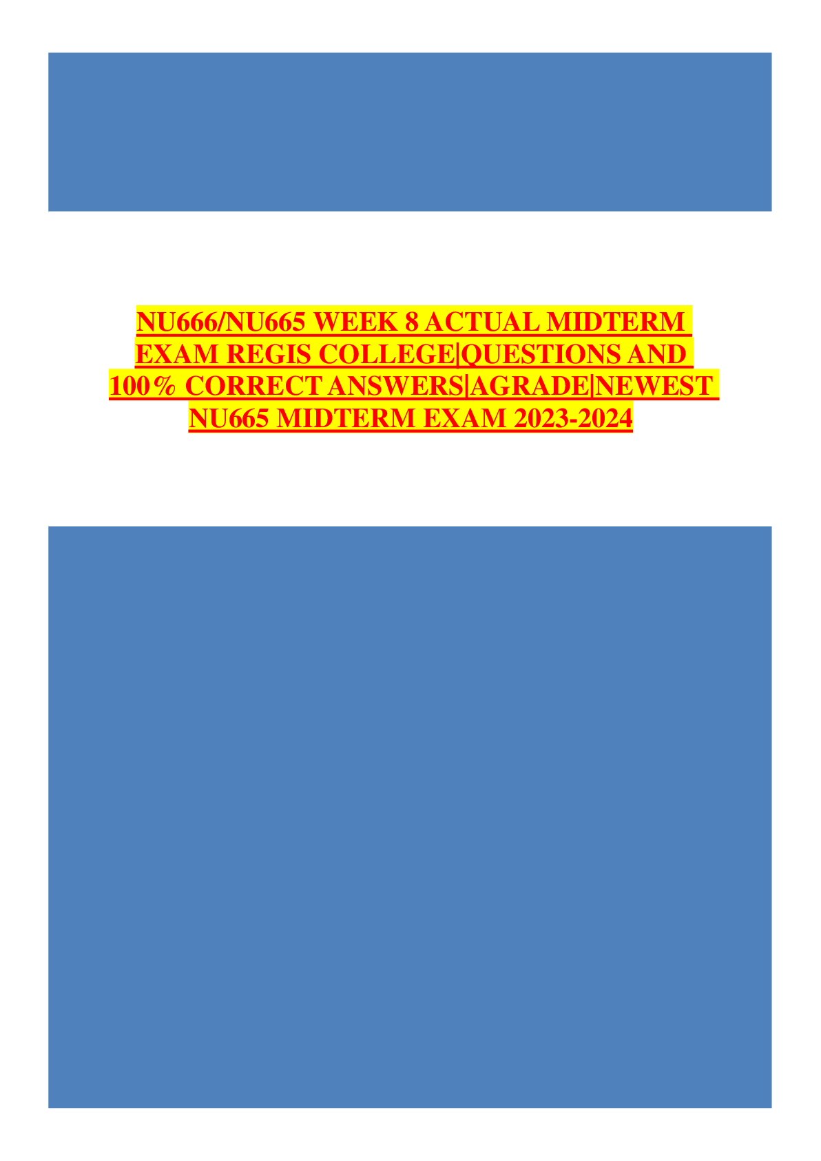 Preview image for NU666/NU665 WEEK 8 ACTUAL MIDTERM EXAM REGIS COLLEGE|QUESTIONS AND 100% CORRECT ANSWERS|AGRADE|NEWEST NU665 MIDTERM EXAM
