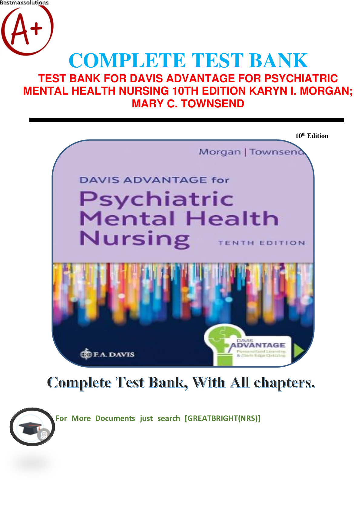 Preview image for Test Bank For Davis Advantage for Psychiatric Mental Health Nursing 10th Edition Karyn I. Morgan; Mary C. Townsend ( ) / 9780803699670 / Chapter 1-43 / Complete Guide / Rated A+/ with Feedback
