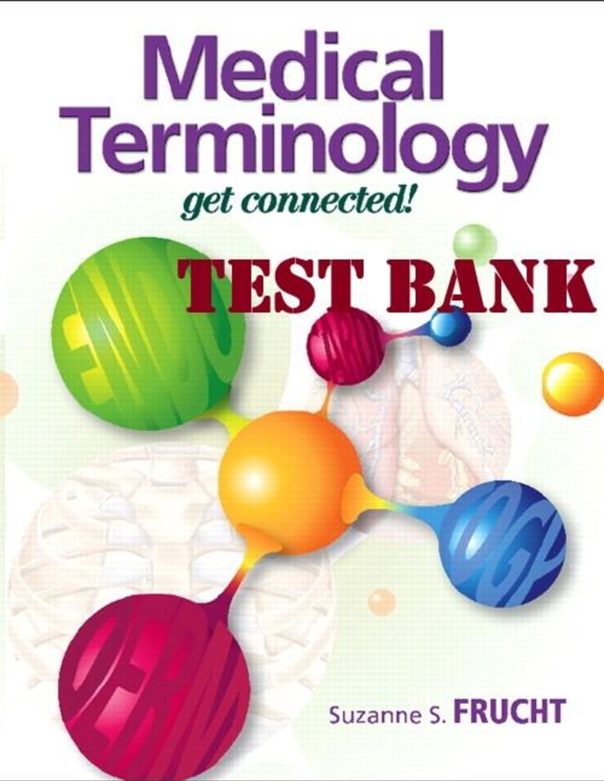 Test Bank For Medical Terminology 3rd Edition