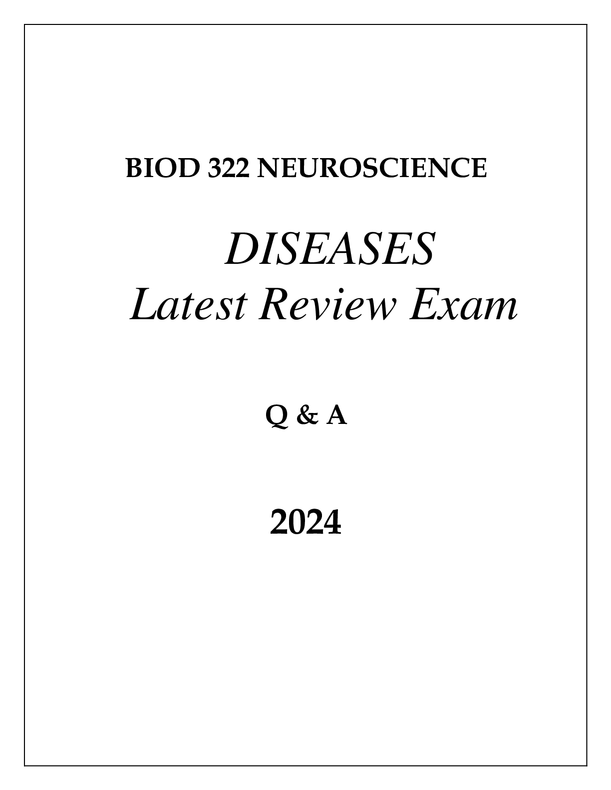 Preview image for BIOD 322 MOD 8 NEUROSCIENCE DISEASES LATEST REVIEW EXAM Q & A 2024