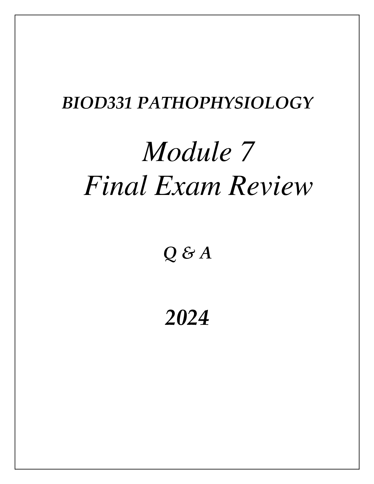 Recommended document preview for BIOD331 PATHOPHYSIOLOGY MODULE 7 GASTOINTESTINAL DISORDERS FINAL EXAM REVIEW Q & A 2024
