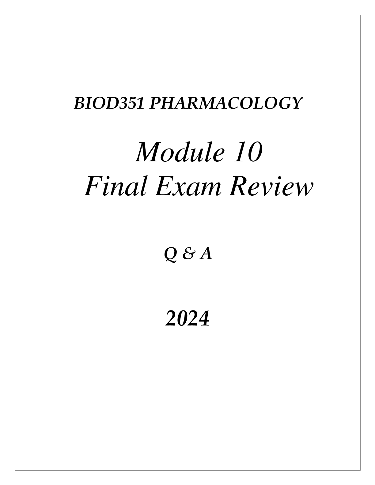 Preview image for BIOD351 PHARMACOLOGY MODULE 10 DOSING CALCULATIONS FINAL EXAM REVIEW Q & A 2024