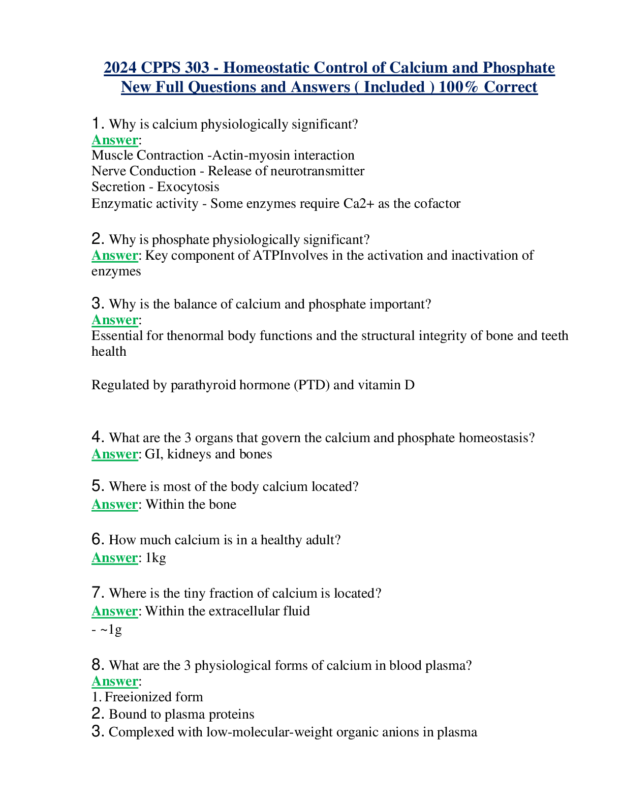 2024 CPPS 303 - Homeostatic Control of Calcium and Phosphate New Full Questions and Answers ( Included ) 100% Correct