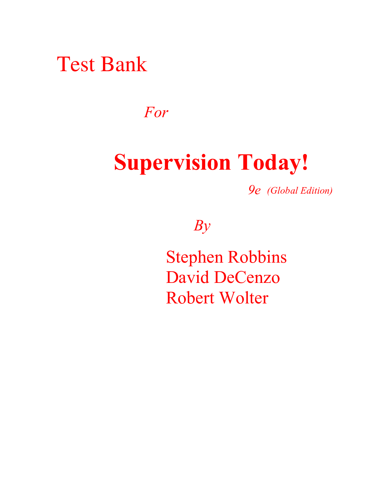 Preview image of Test Bank For Supervision Today 9th Edition (Global Edition) By Stephen Robbins, David DeCenzo, Robert Wolter document