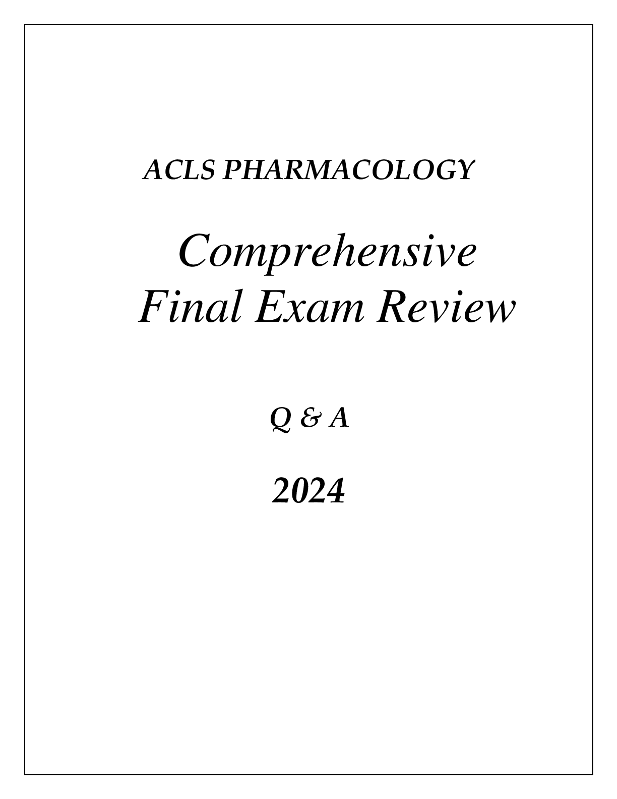 ACLS PREP PHARMACOLOGY COMPREHENSIVE REVIEW Q & A 2024 Browsegrades