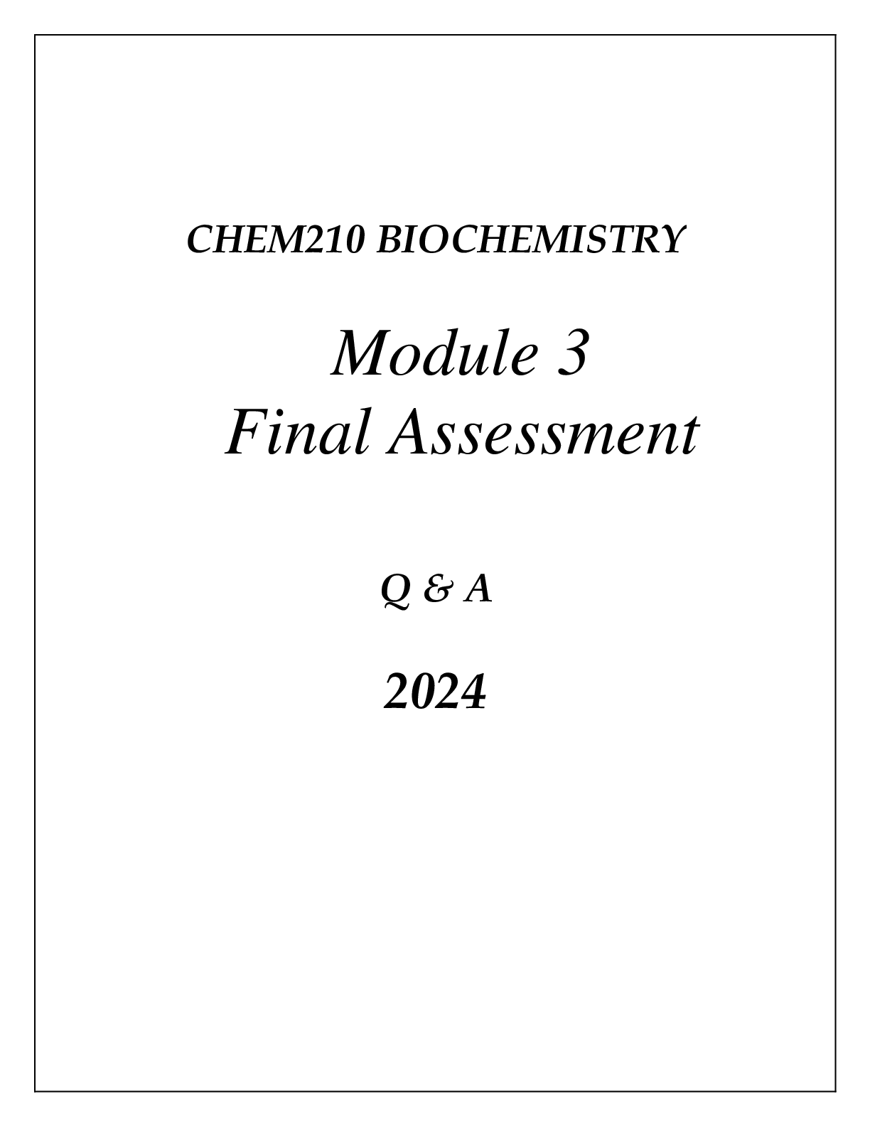 Preview of CHEM210 BIOCHEMISTRY MODULE 3 PROTEINS COMPREHENSIVE FINAL ASSESSMENT REVIEW Q &amp; A 2024