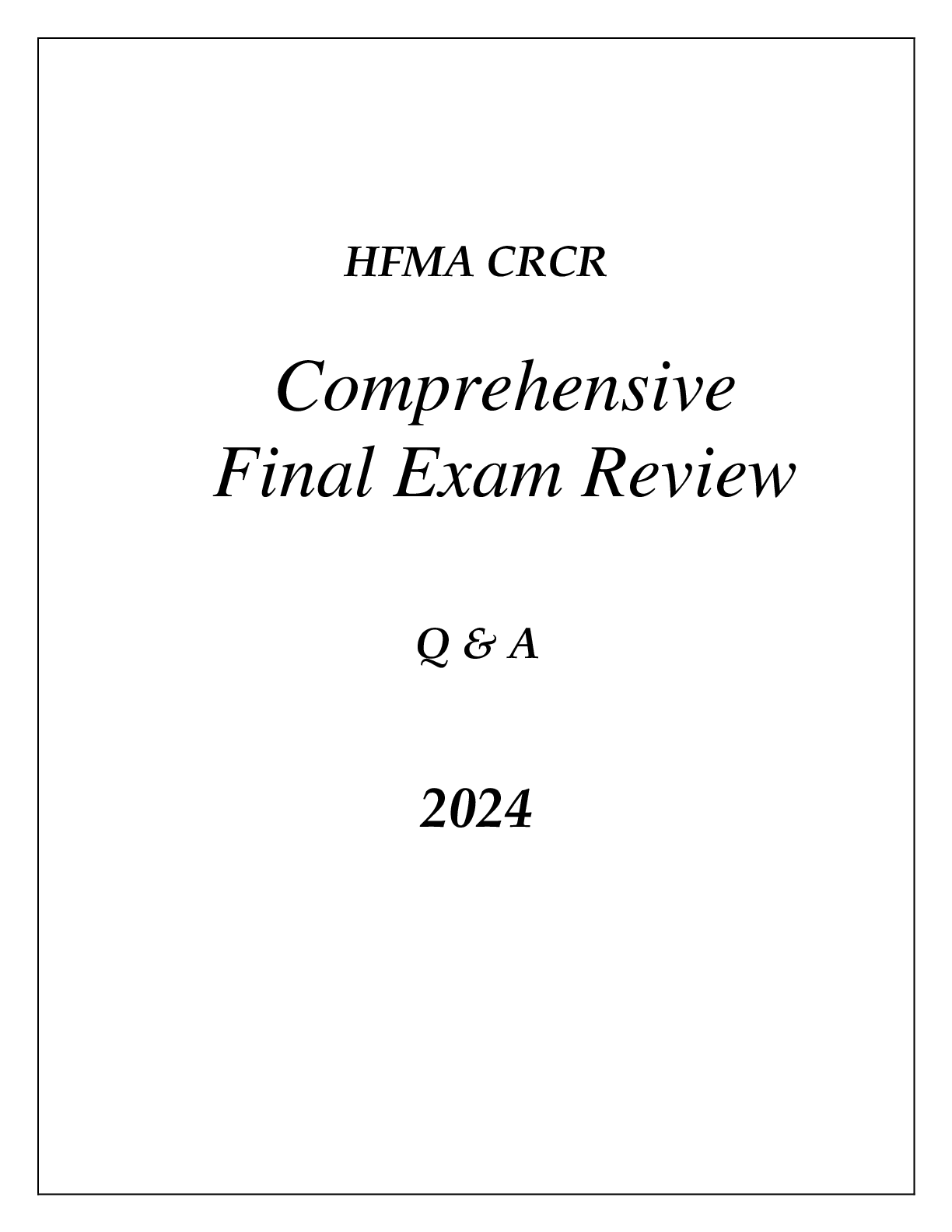 Preview image for HFMA CRCR COMPREHENSIVE EXAM REVIEW Q & A 2024