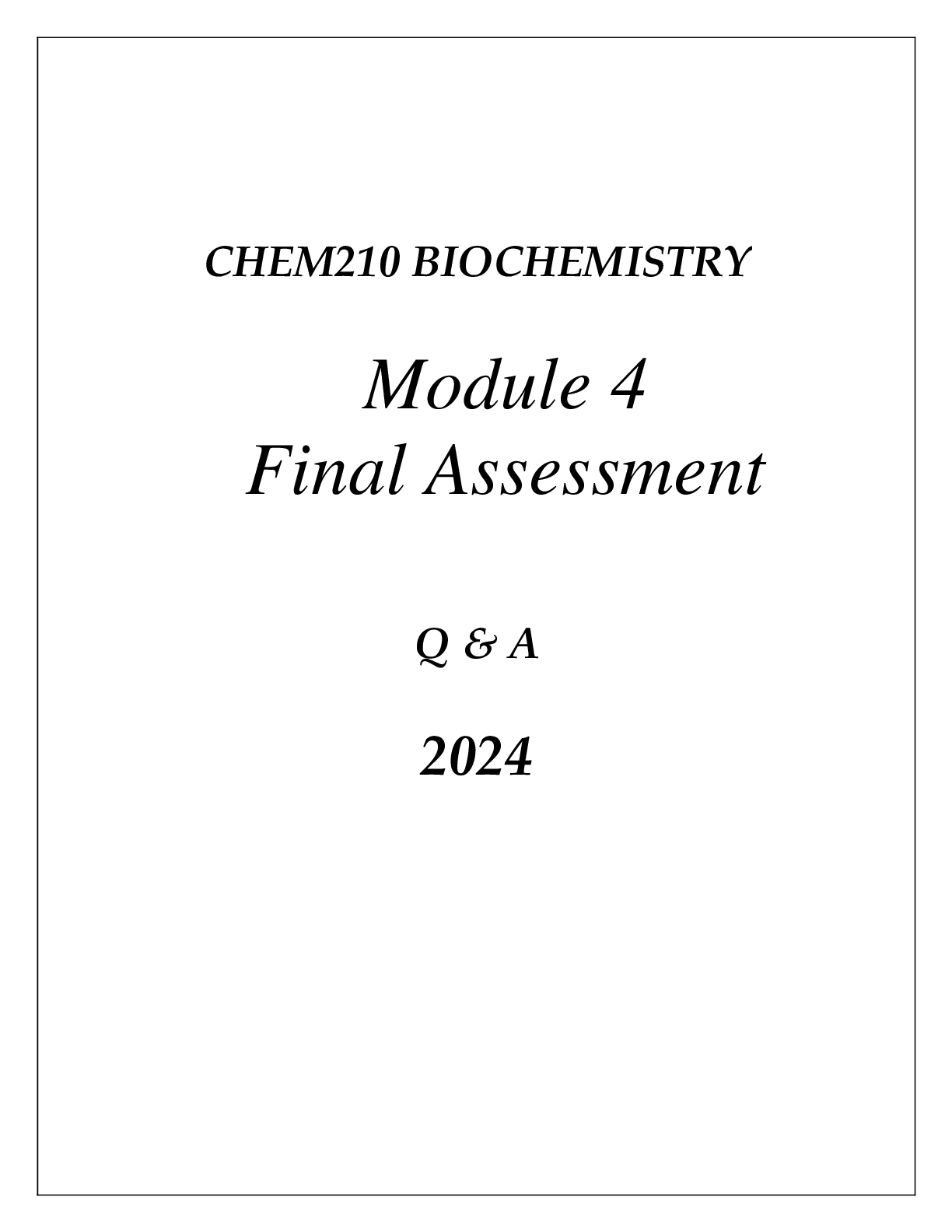 Preview of CHEM210 BIOCHEMISTRY MODULE 4 CARBOHYDRATES COMPREHENSIVE FINAL ASSESSMENT REVIEW Q &amp; A 2024