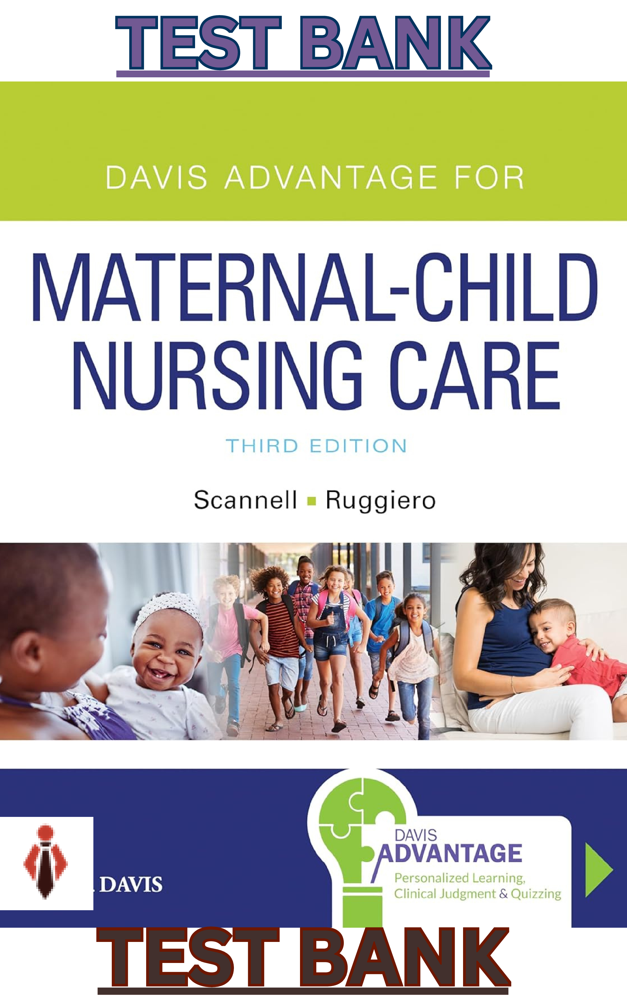 Preview image for Test Bank for Davis Advantage for Maternal-Child Nursing Care 3rd Edition by Meredith Scannell & Kristine Ruggiero