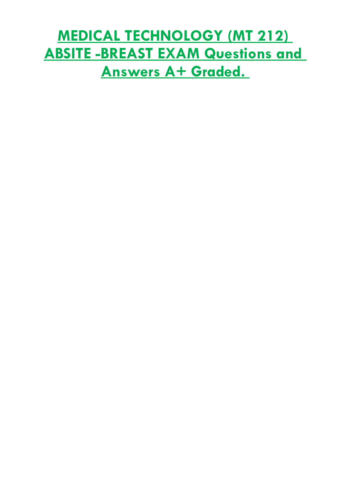 MEDICAL TECHNOLOGY (MT 212)  ABSITE -BREAST EXAM Questions and  Answers A+ Graded.