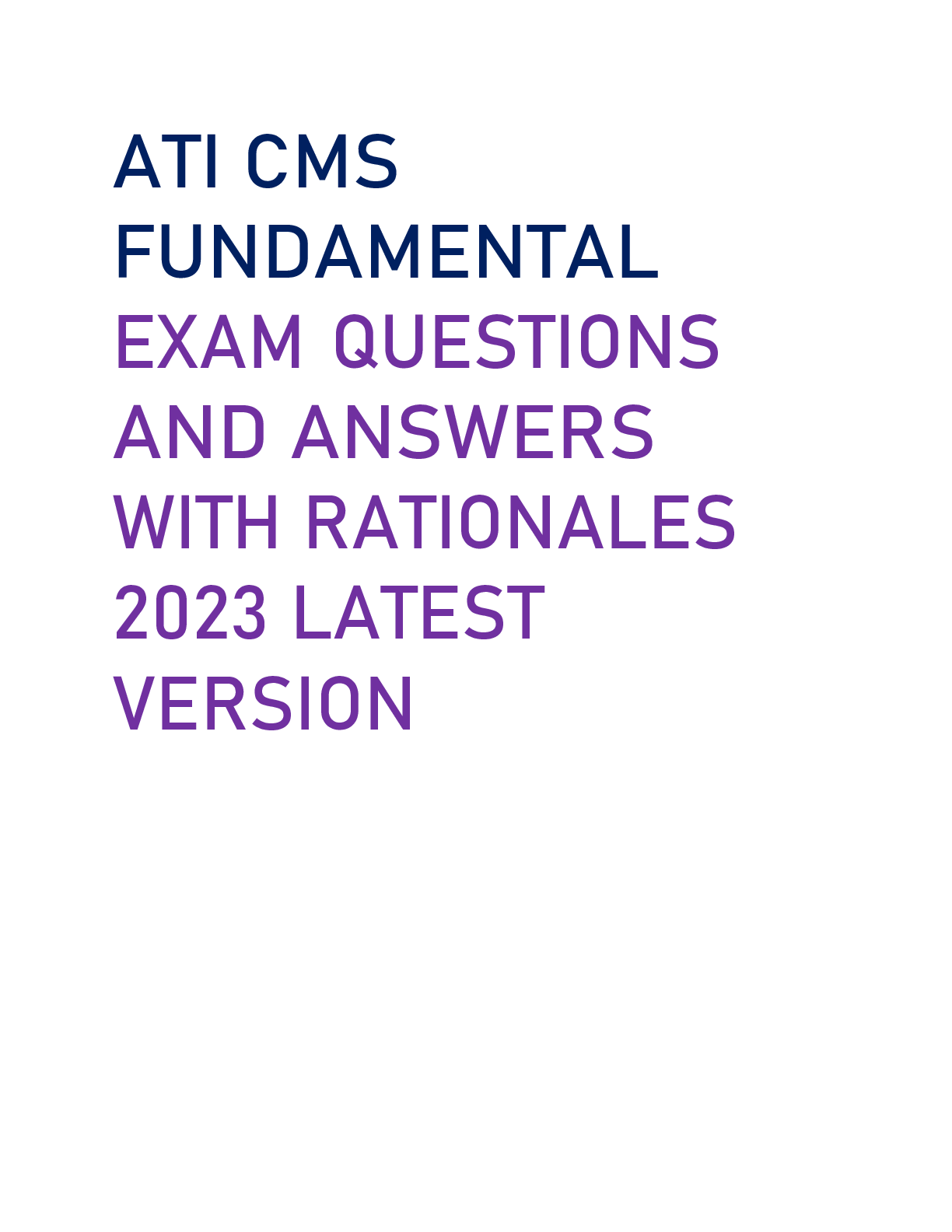 Preview image for ATI CMS FUNDAMENTAL EXAM QUESTIONS AND ANSWERS WITH