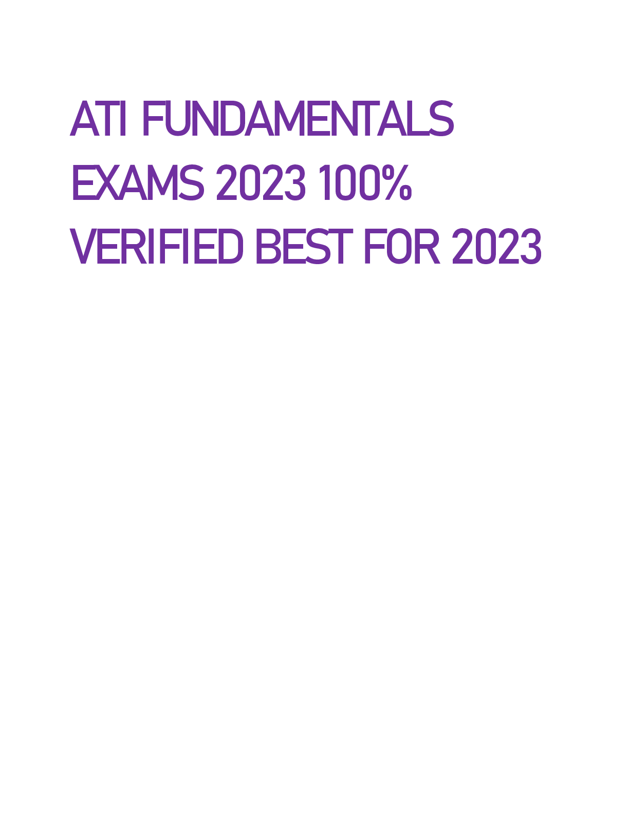 Preview image for ATI FUNDAMENTALS EXAMS 2023 100
