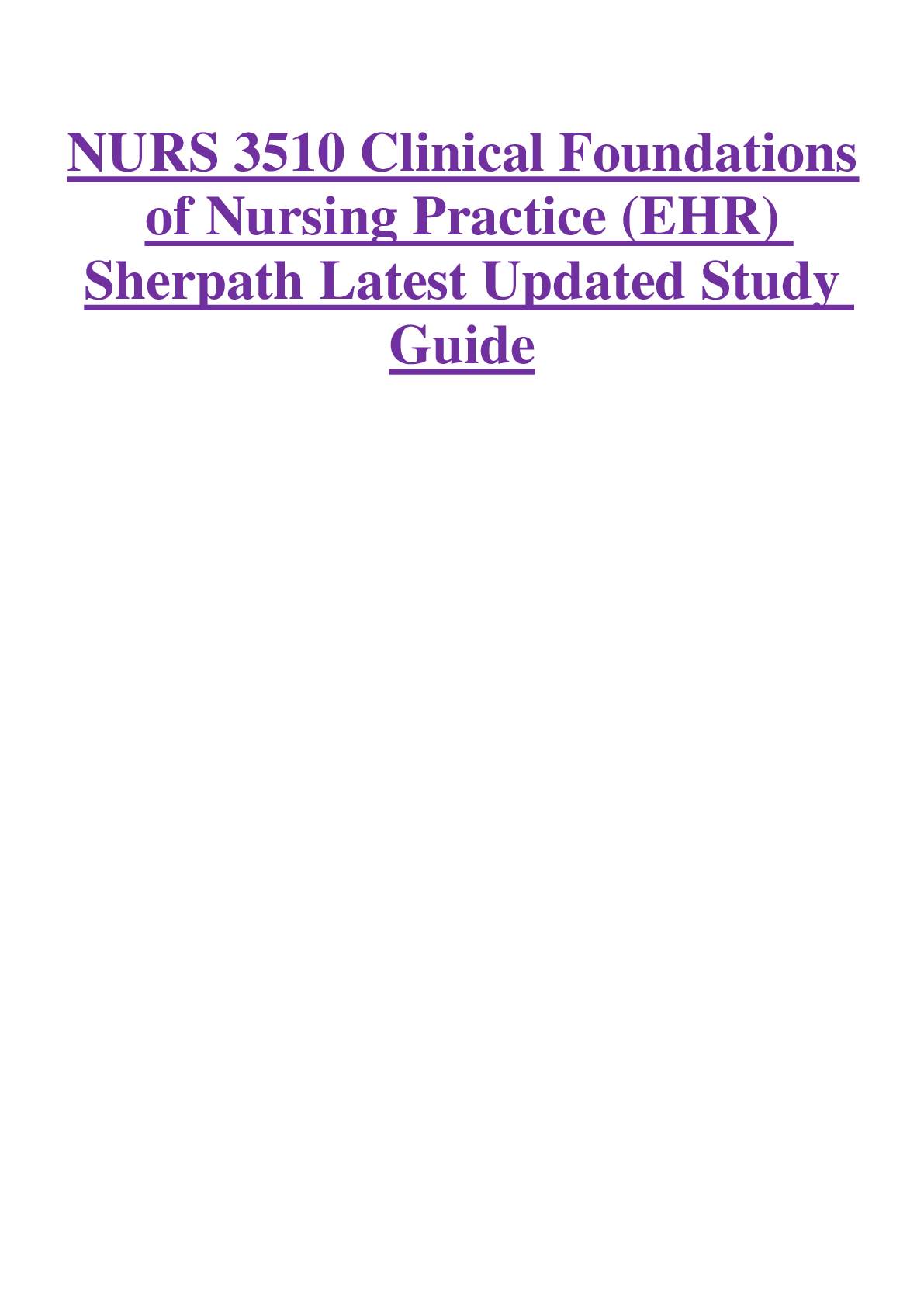 NURS 3510 Clinical Foundations  of Nursing Practice (EHR) Sherpath Latest Updated Study  Guide