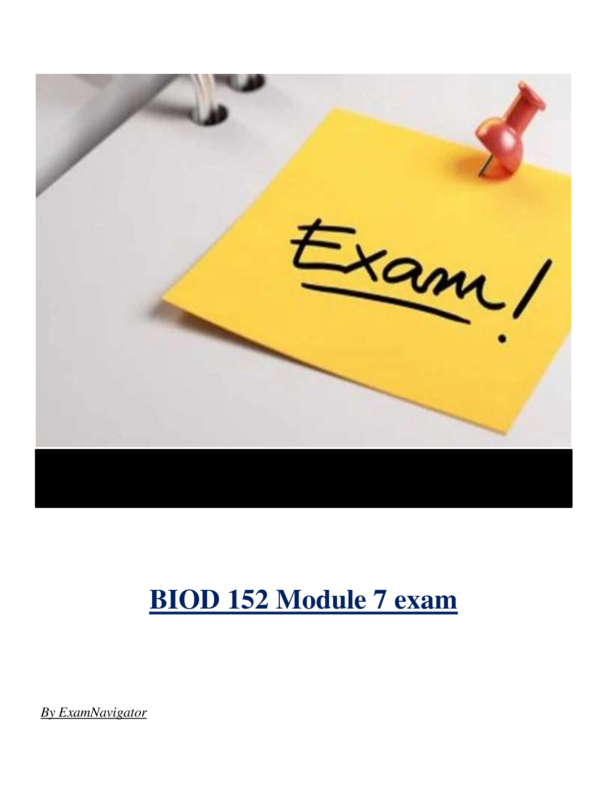 BIOD 152 Module 7 exam ( Latest 2024 / 2025 ) Actual Questions and Answers 100% Correct