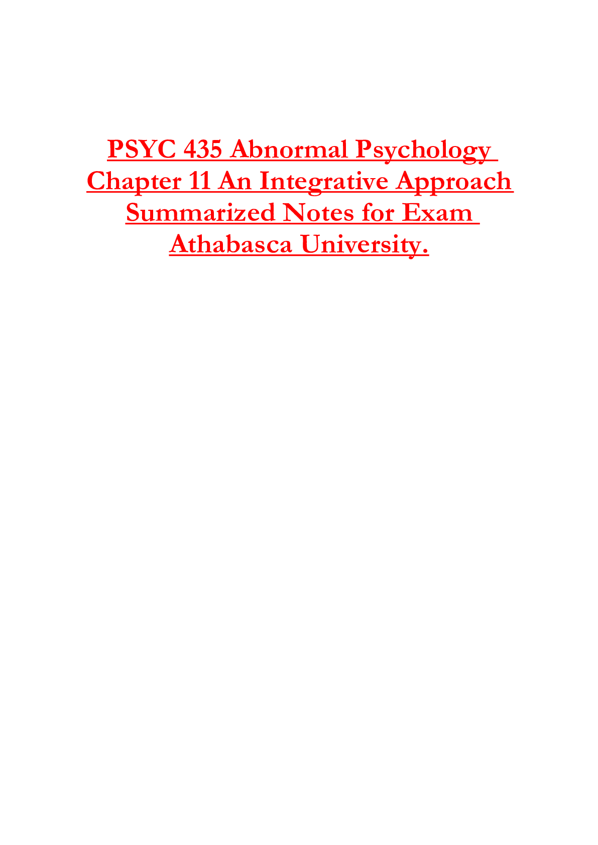 Preview of PSYC 435 Abnormal Psychology  Chapter 11 An Integrative Approach Summarized Notes for Exam