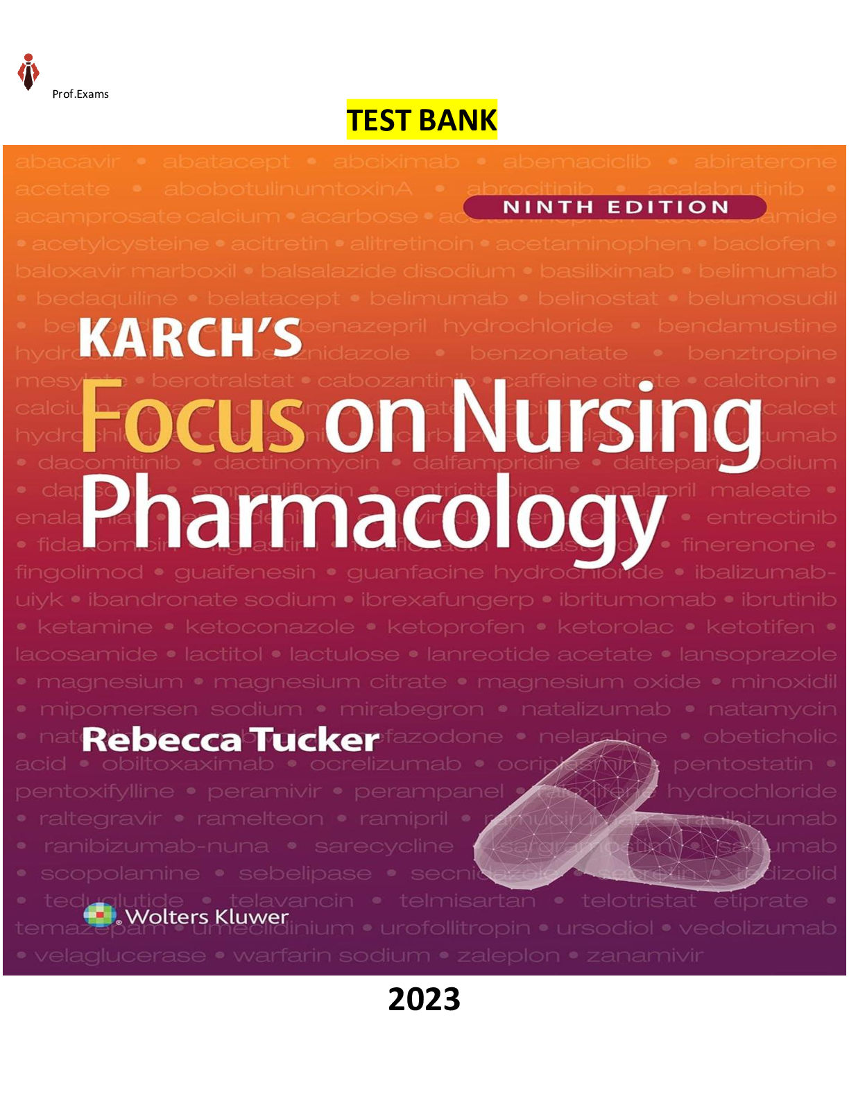 Preview image for Test Bank for Karch’s Focus on Nursing Pharmacology 9th Edition by Rebecca Tucker   ALL Chapters (1-60)