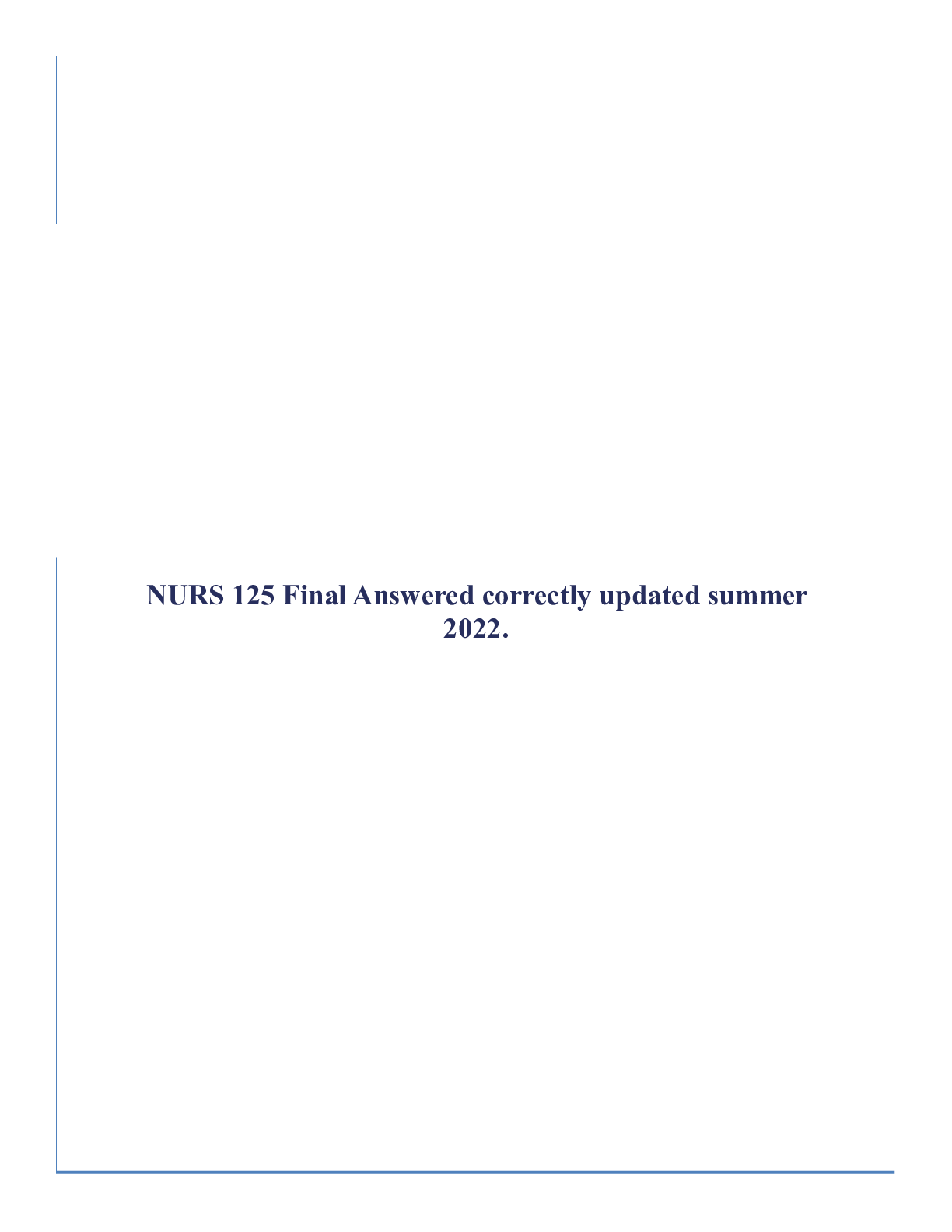 Preview image for NURS 125 Final Answered correctly updated summer 2024/2025 updated.