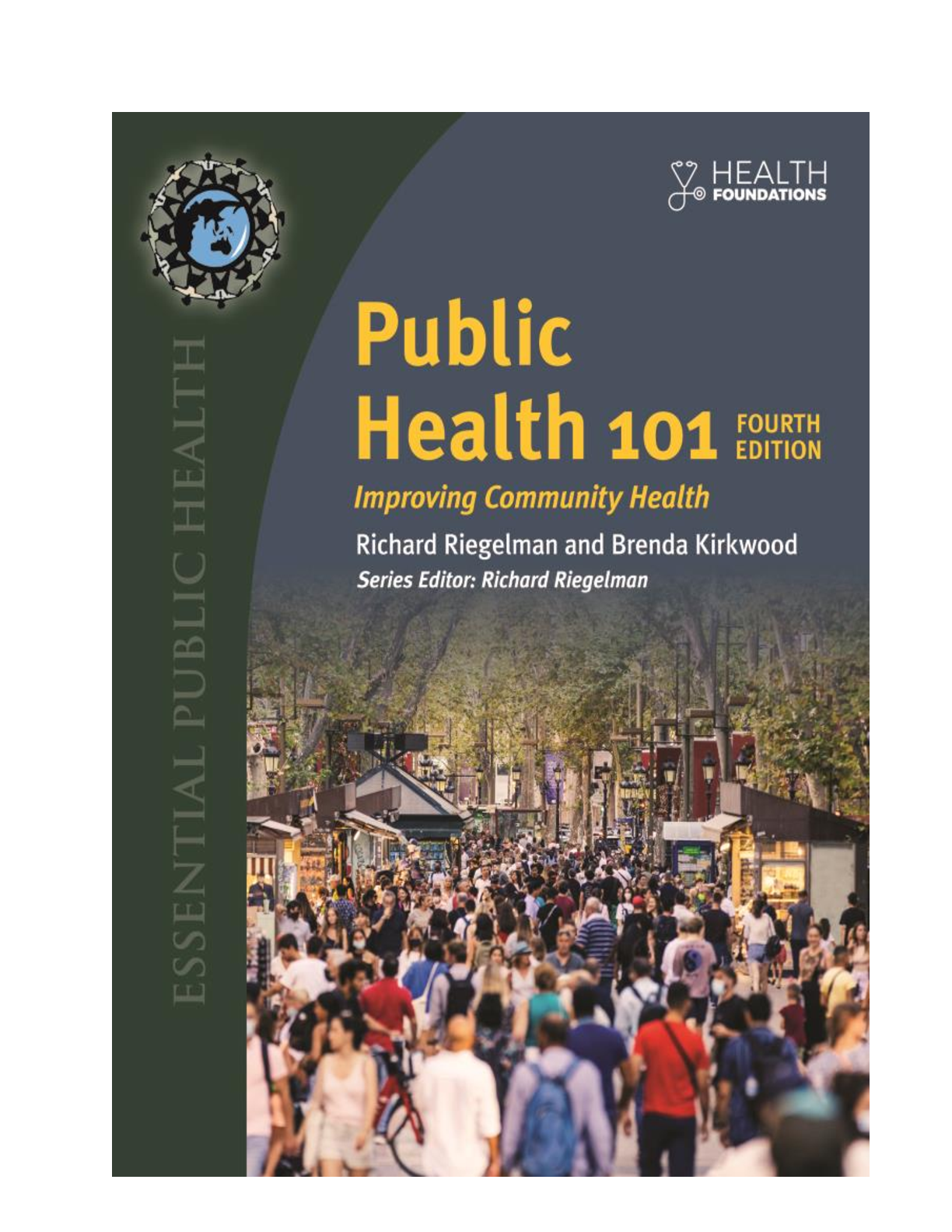 Preview of eBook [PDF] Public Health 101 4th Edition By Richard Riegelman ,Brenda Kirkwood