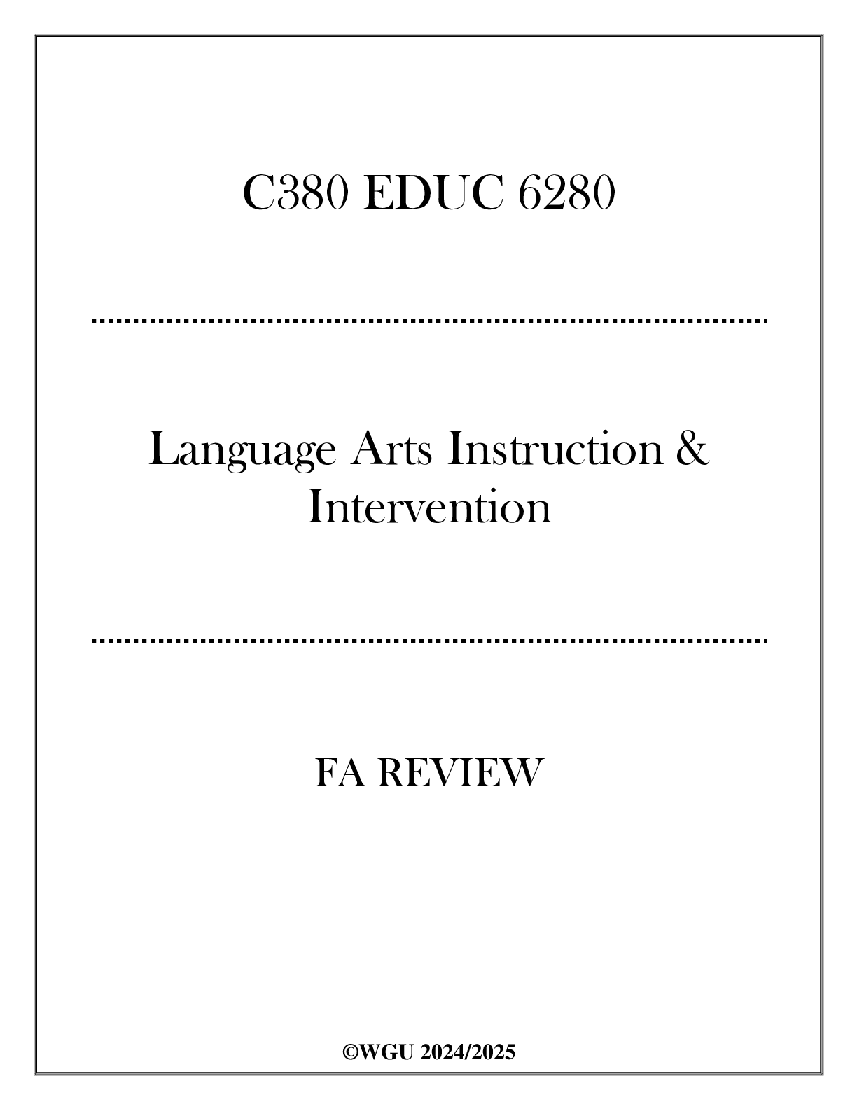 Preview image for (WGU C380) - EDUC 6280 Language Arts Instruction & Intervention - FA Review 20242025