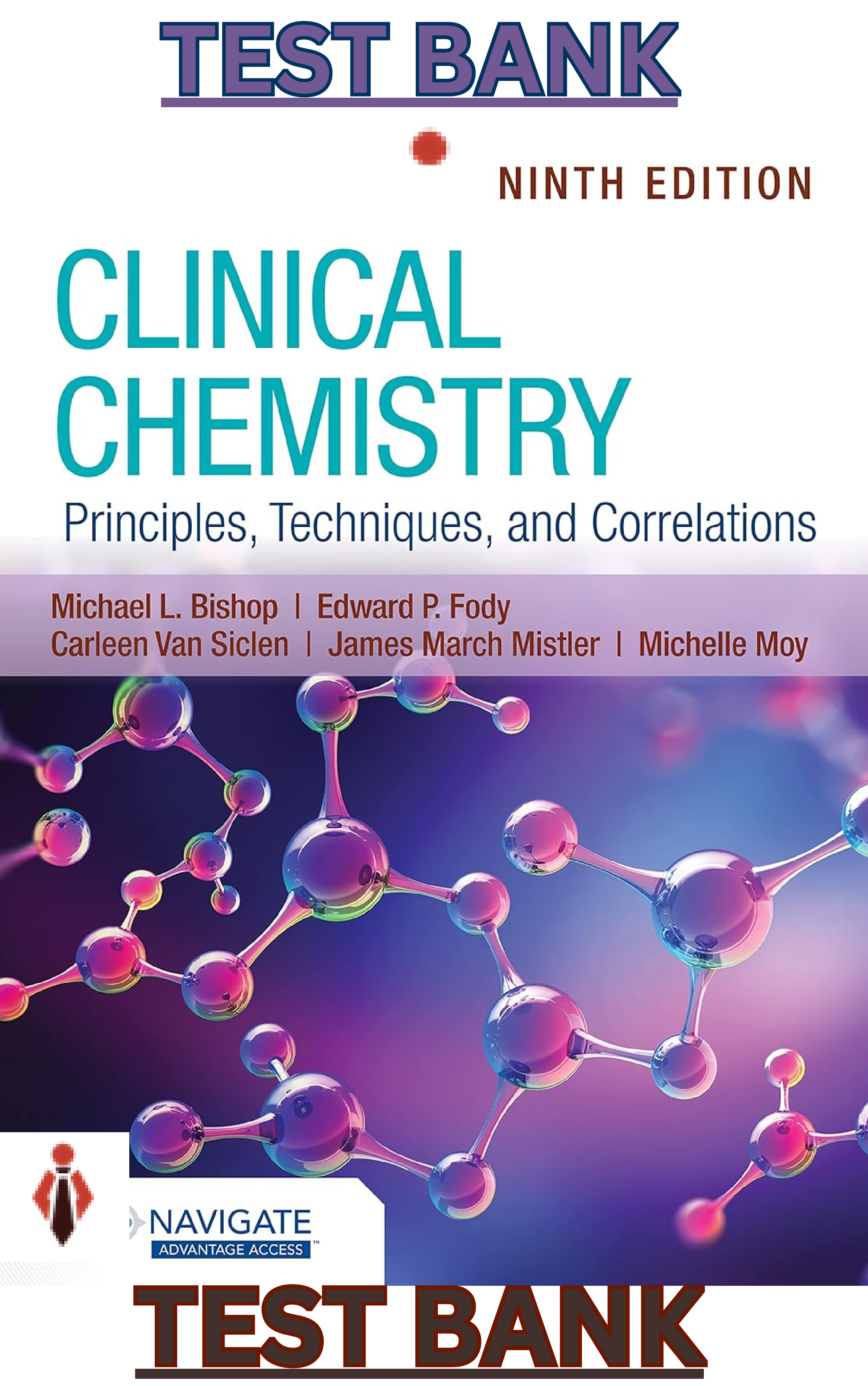 Preview image for Test Bank for Clinical Chemistry: Principles, Techniques & Correlations, 9th Edition by Michael Bishop & Edward Fody