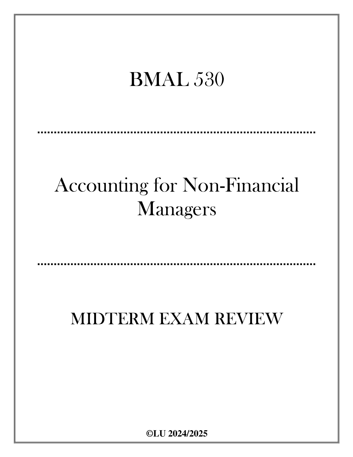 Preview image for (LU) BMAL 530 Accounting for Non Financial Managers - Midterm Exam Review 20242025