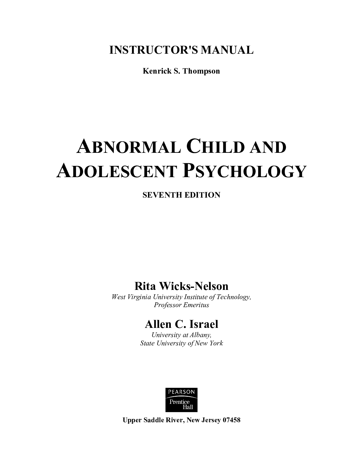 Preview image for Instructor Manuals For Abnormal Child and Adolescent Psychology, 7E Rita Wicks-Nelson Allen C. Israel