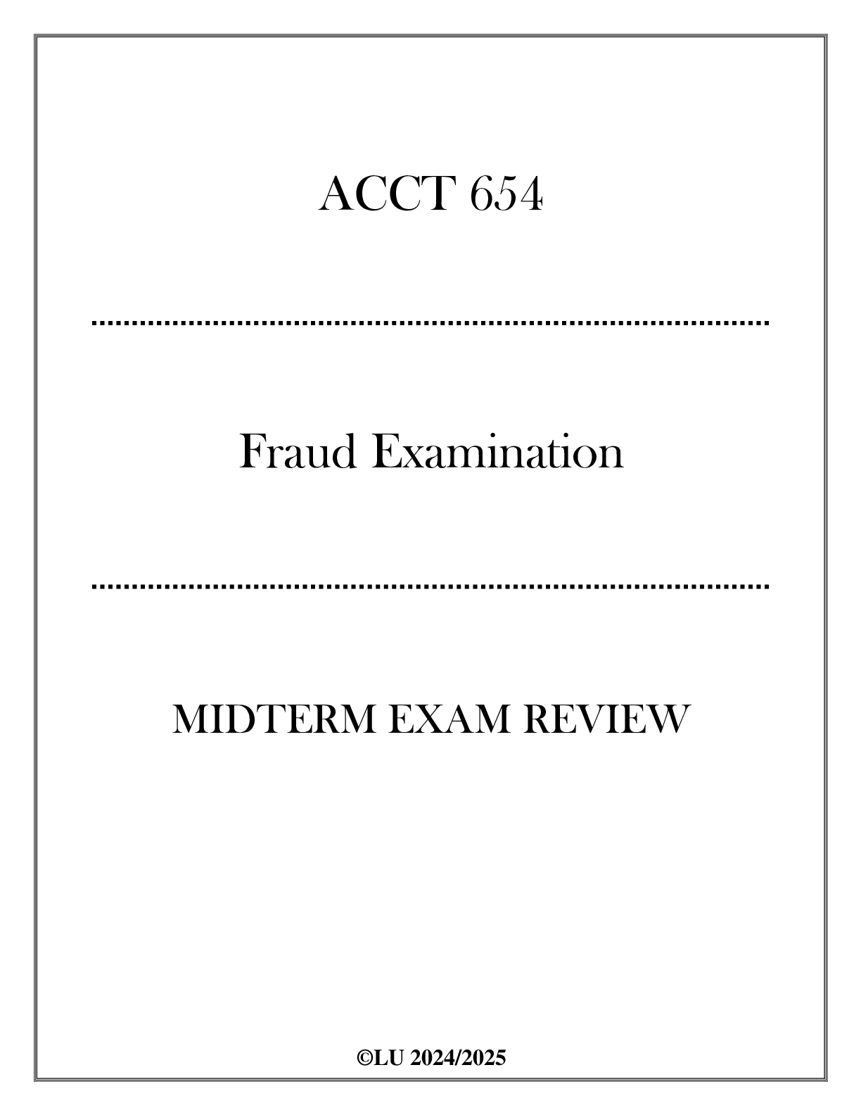 Preview image for (LU) ACCT 654 Fraud Examination - Midterm Exam Review 20242025