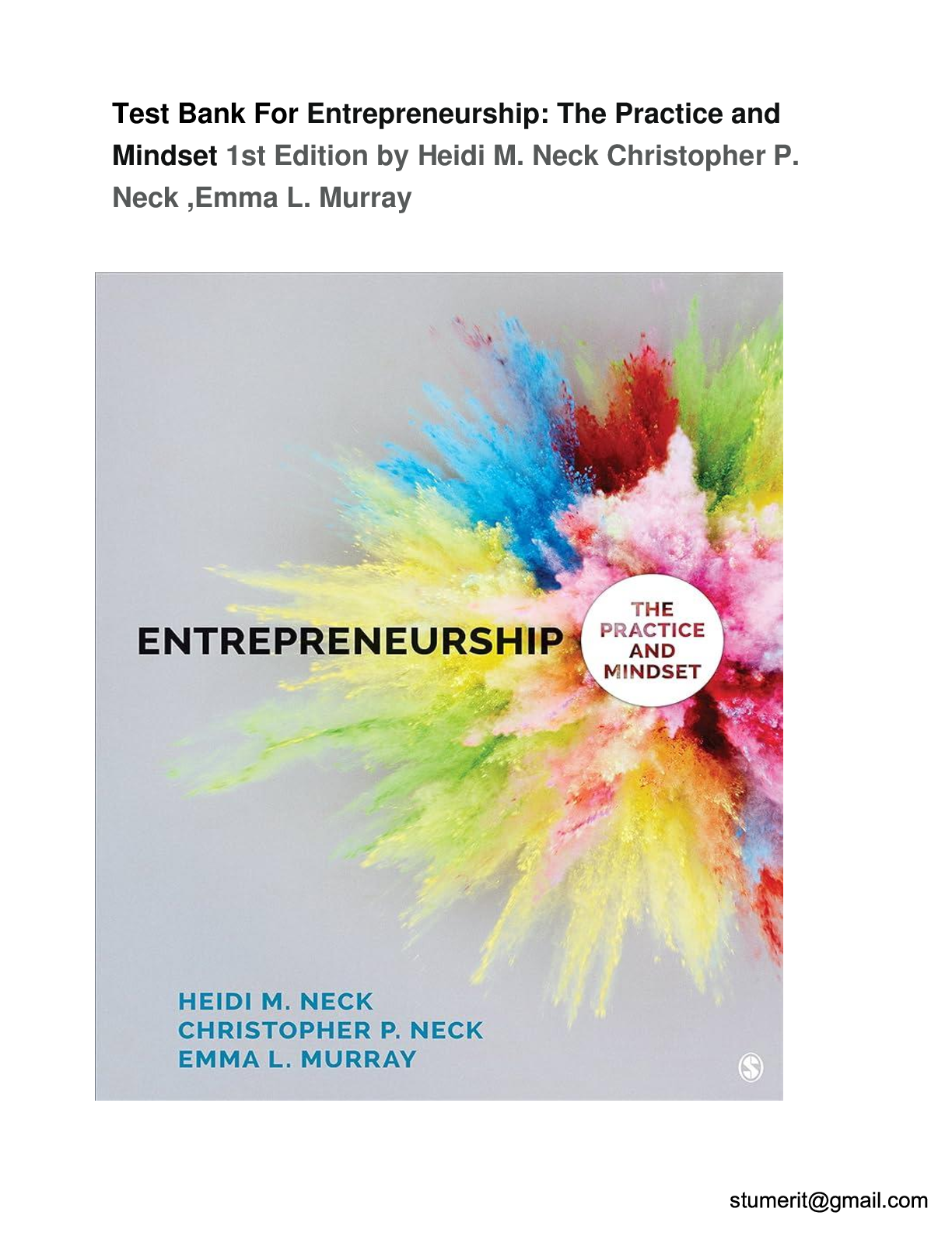 Preview of Test Bank For Entrepreneurship: The Practice and  Mindset 1st Edition by Heidi M. Neck Christopher P.  Neck ,Emma L. Murray