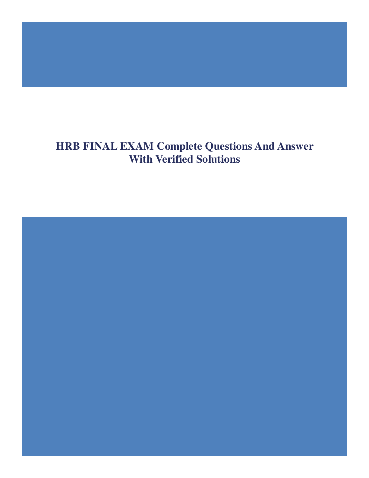 HRB FINAL EXAM Complete Questions And Answer With Verified Solutions