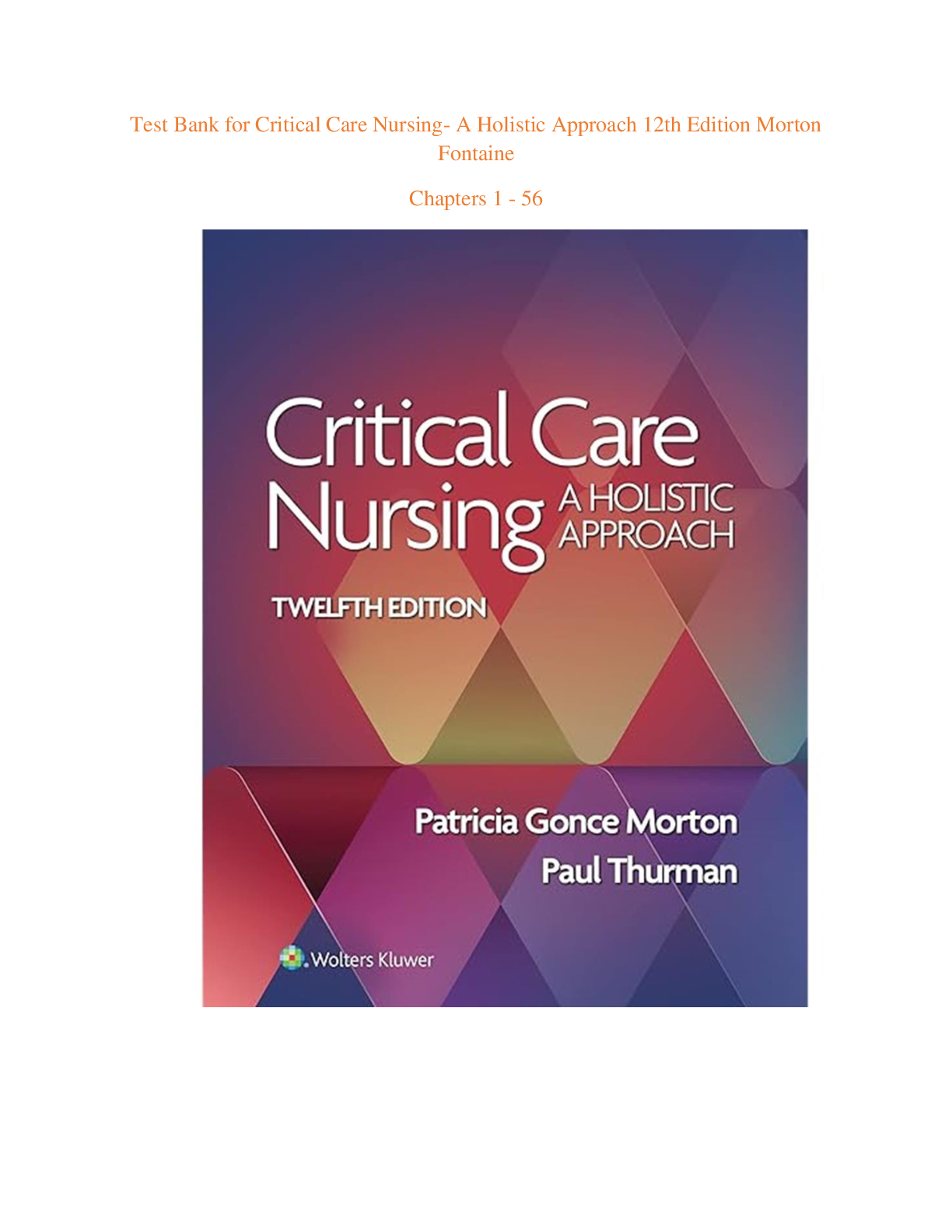 Preview image for TEST BANK For Critical Care Nursing- A Holistic Approach, 12th Edition by Morton Fontaine,(2024),All Chapters,  Chapters 1 - 56, Latest Update.