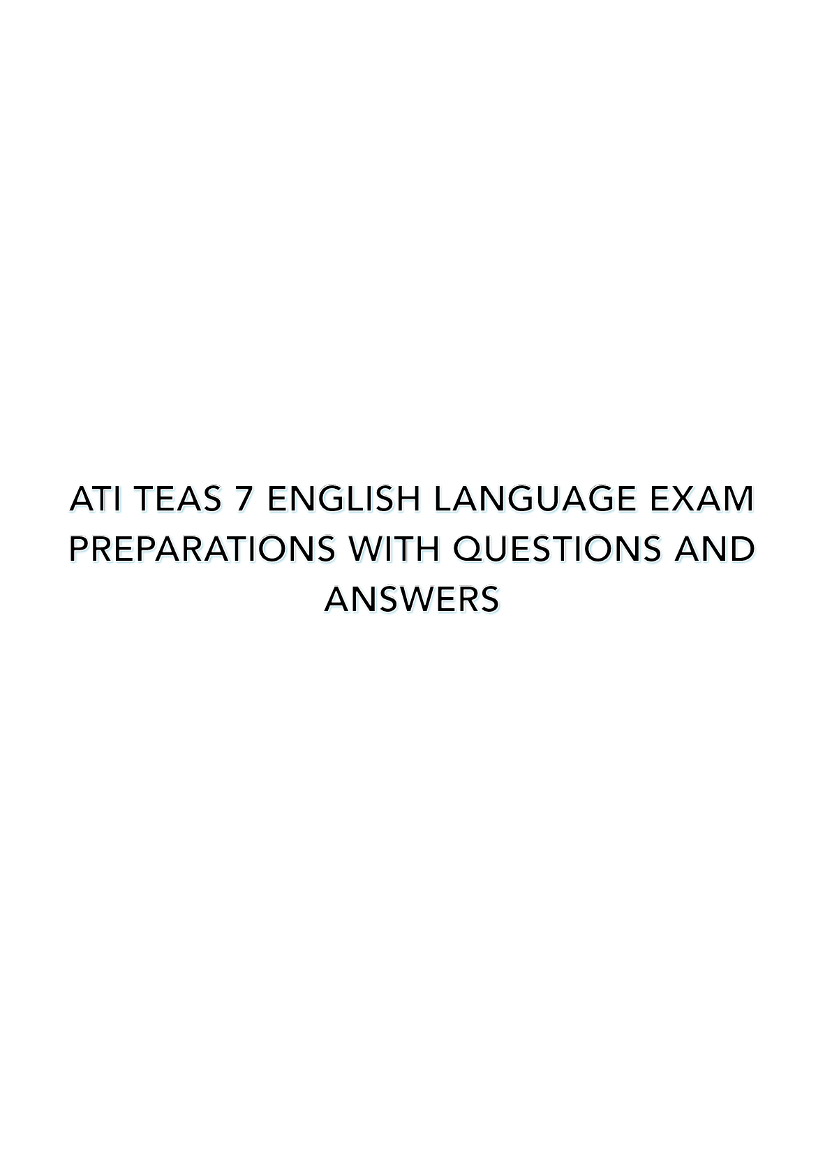 Preview image for ATI TEAS 7 ENGLISH LANGUAGE EXAM PREPARATIONS WITH QUESTIONS AND ANSWERS
