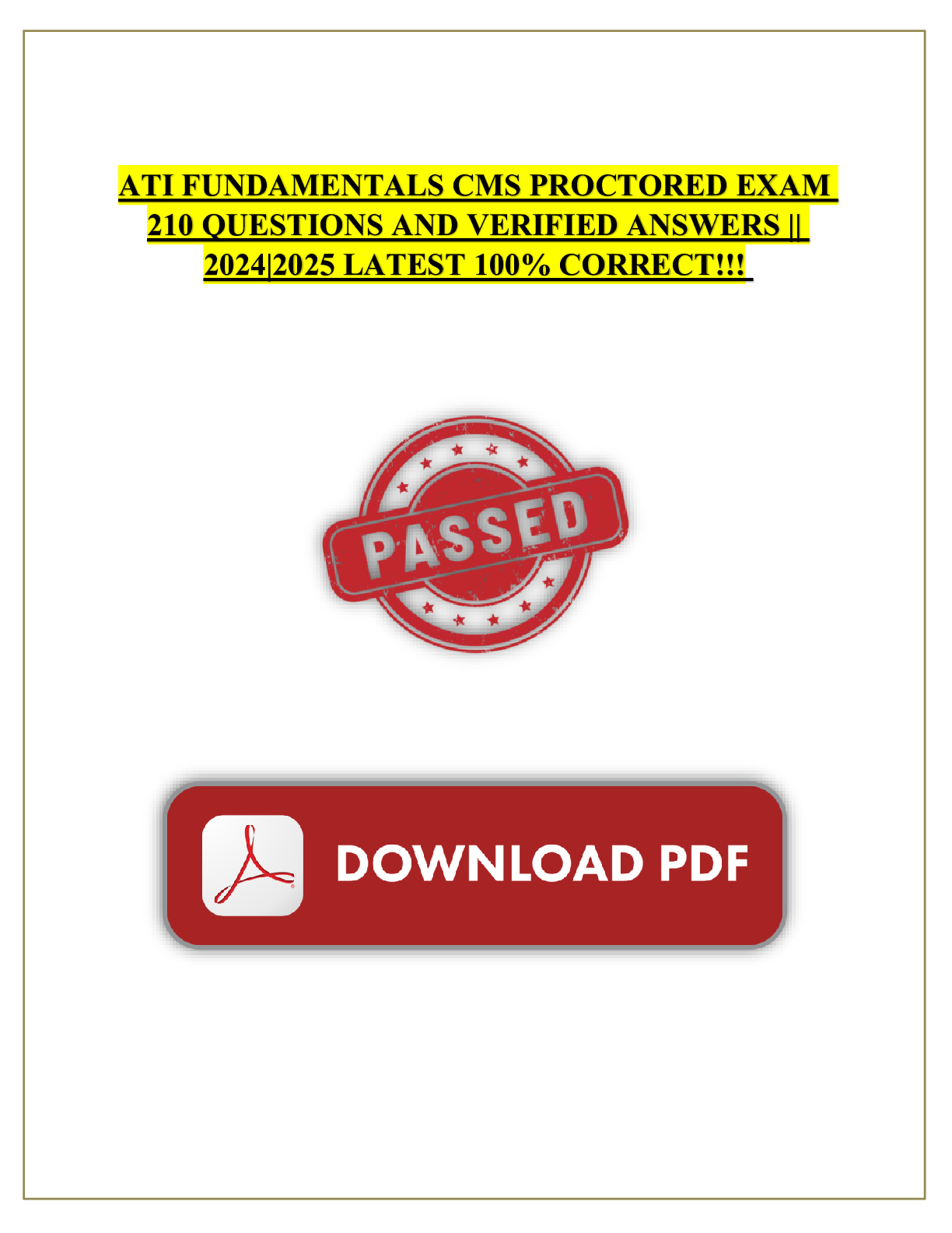 Preview of ATI FUNDAMENTALS CMS PROCTORED EXAM 210 QUESTIONS AND VERIFIED ANSWERS || 2024|2025 LATEST