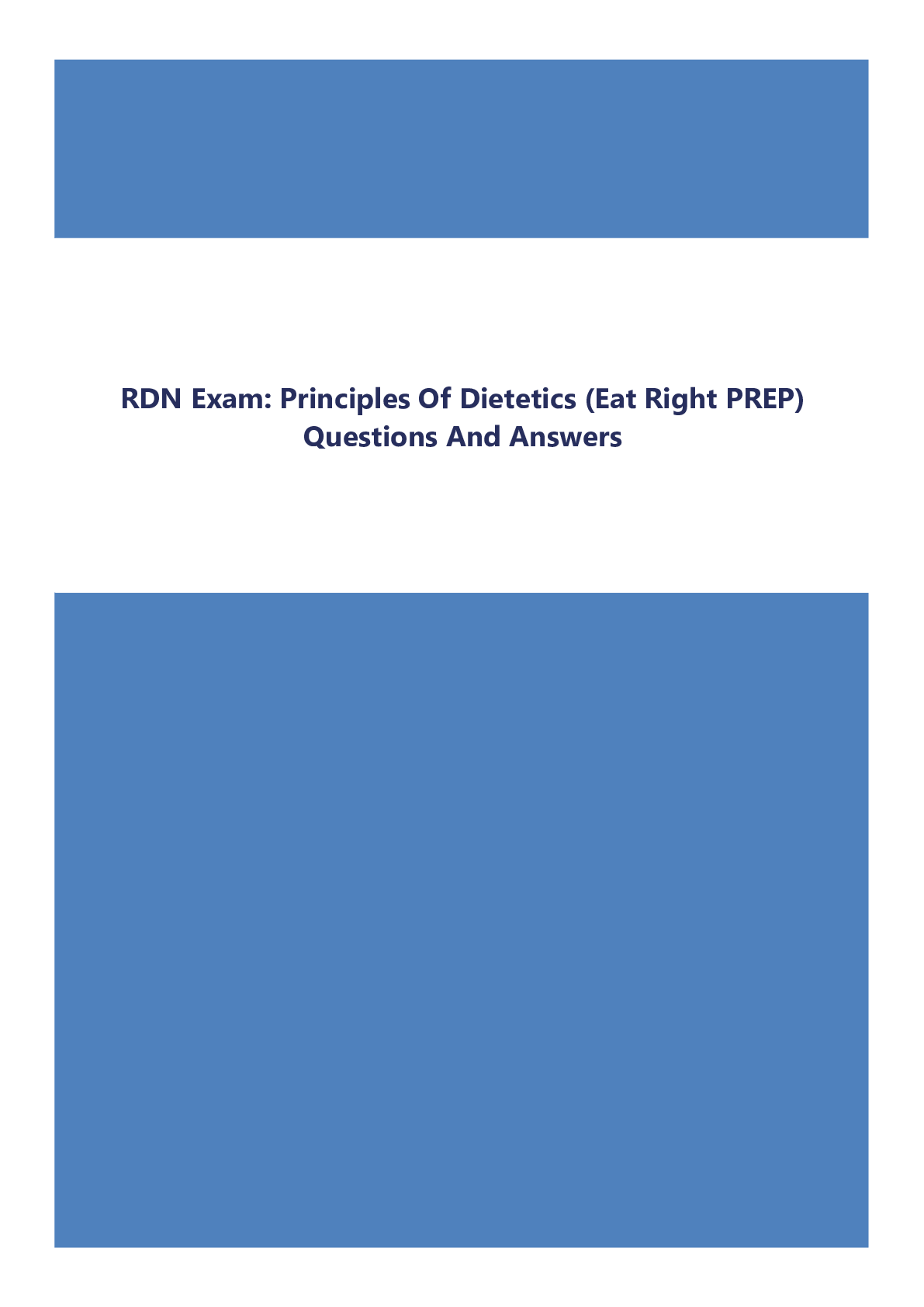 Preview of RDN Exam: Principles Of Dietetics (Eat Right PREP) Questions And Answers