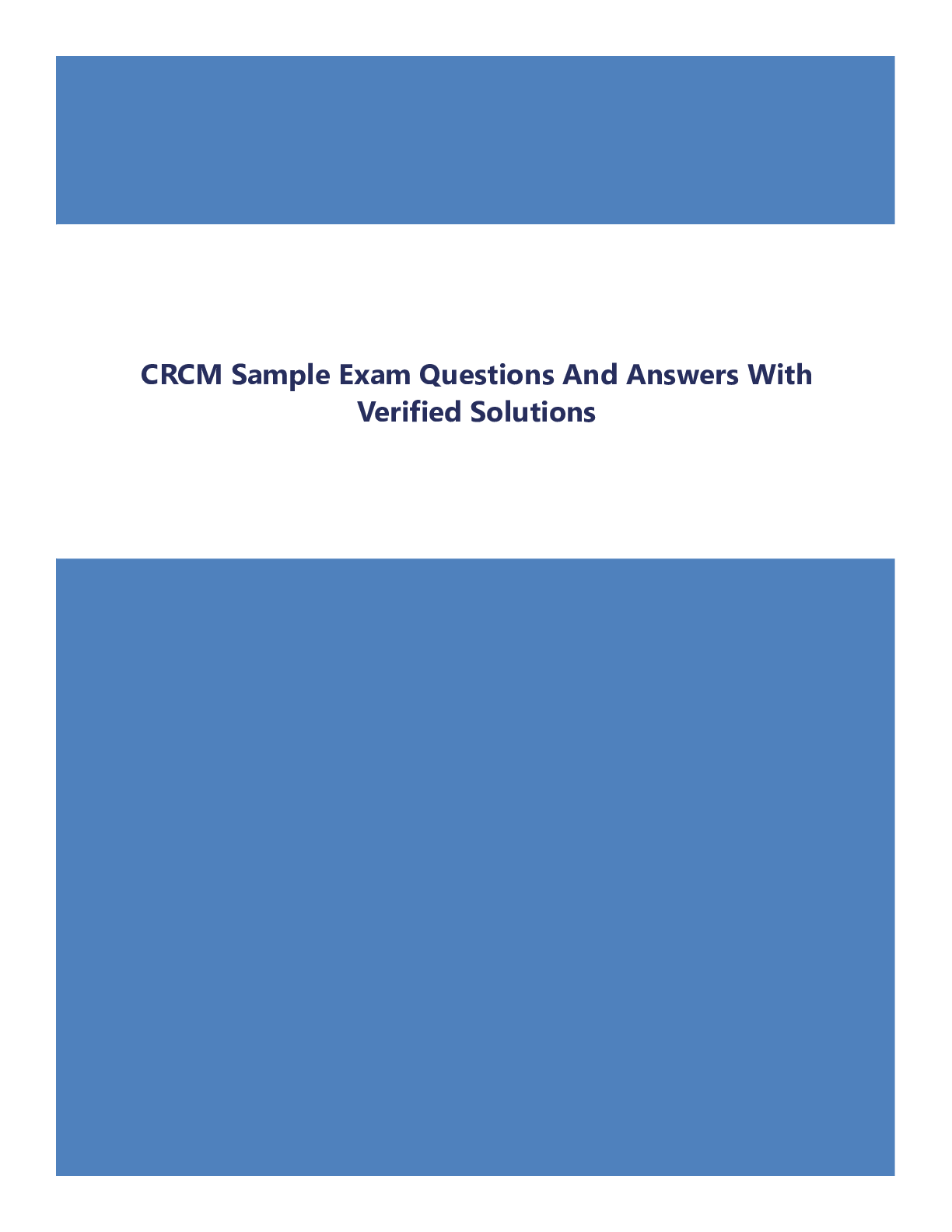 CRCM Sample Exam Questions And Answers With Verified Solutions