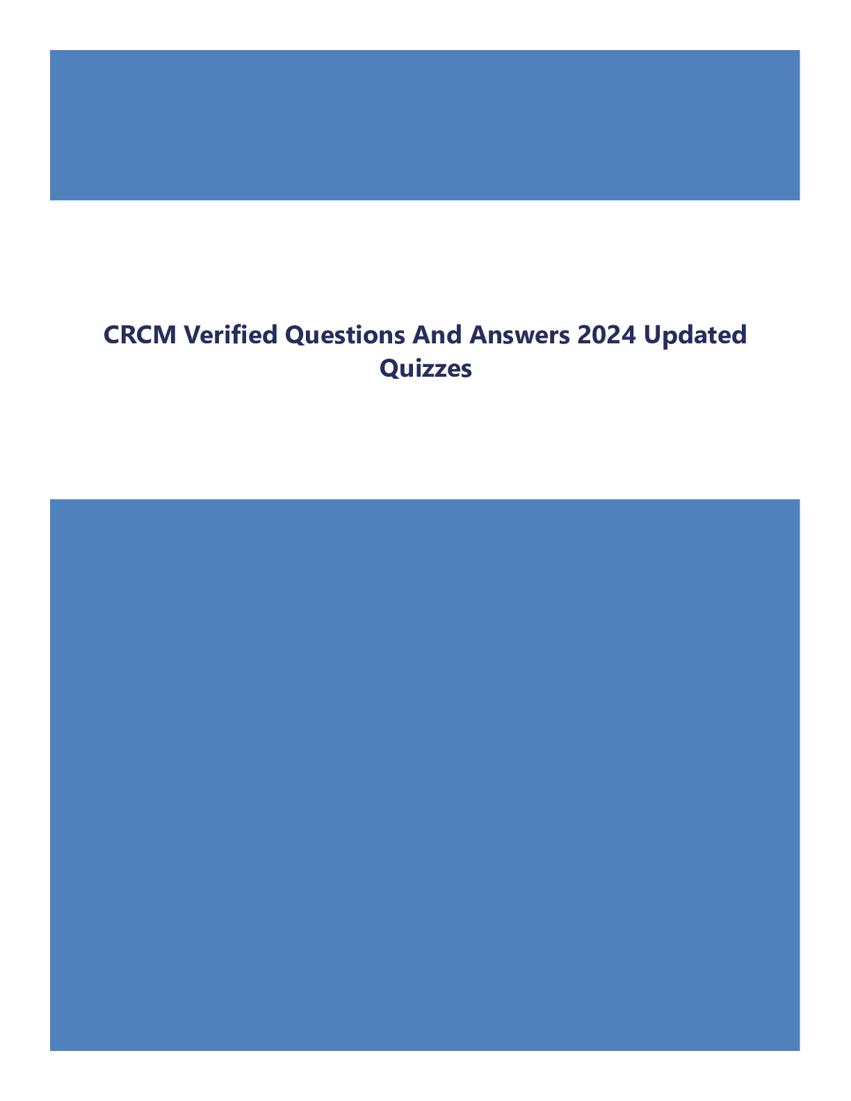 CRCM Verified Questions And Answers 2024 Updated Quizzes