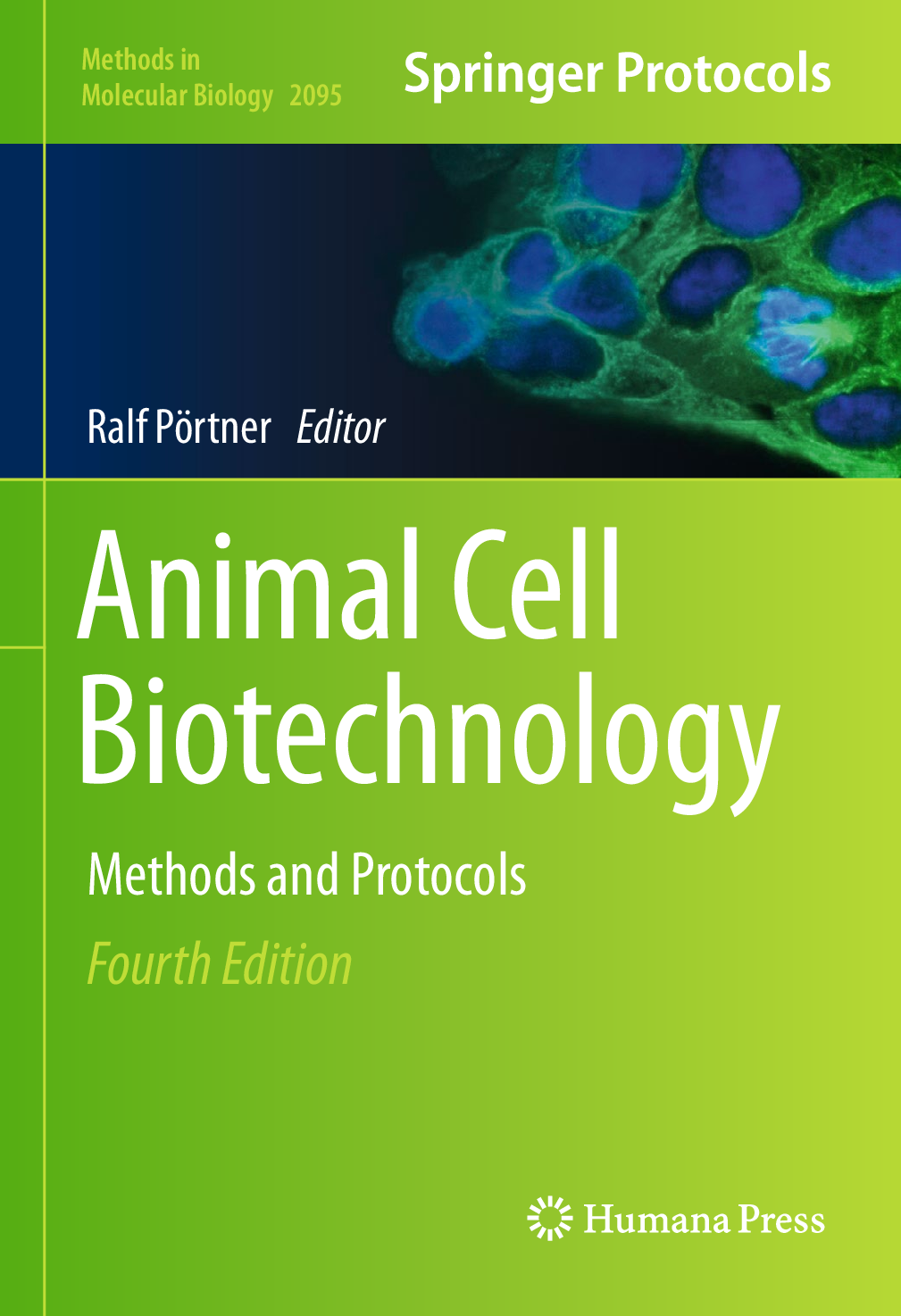 Preview of eBook Animal Cell Biotechnology Methods and Protocols 1st Edition By Ralf Pörtner